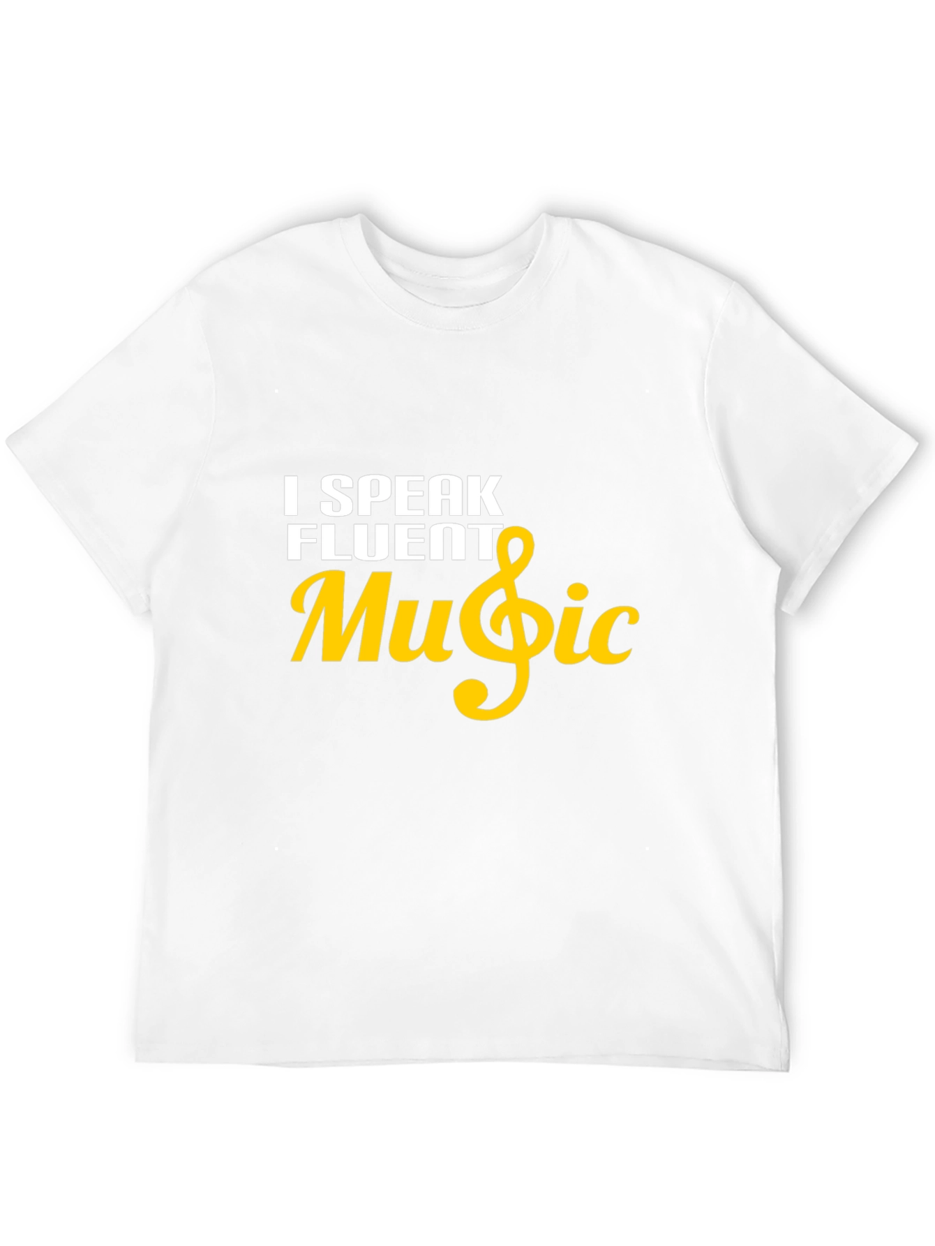 I Speak Fluent Music T-Shirt - Soft Cotton