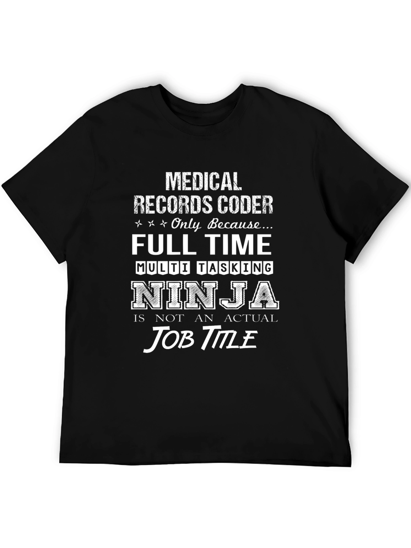 Medical Records Coder Ninja T-Shirt Funny Gift