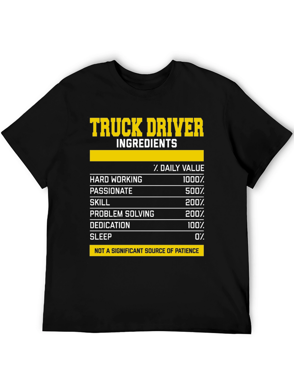 Truck Driver Ingredients T-Shirt - Funny Gift