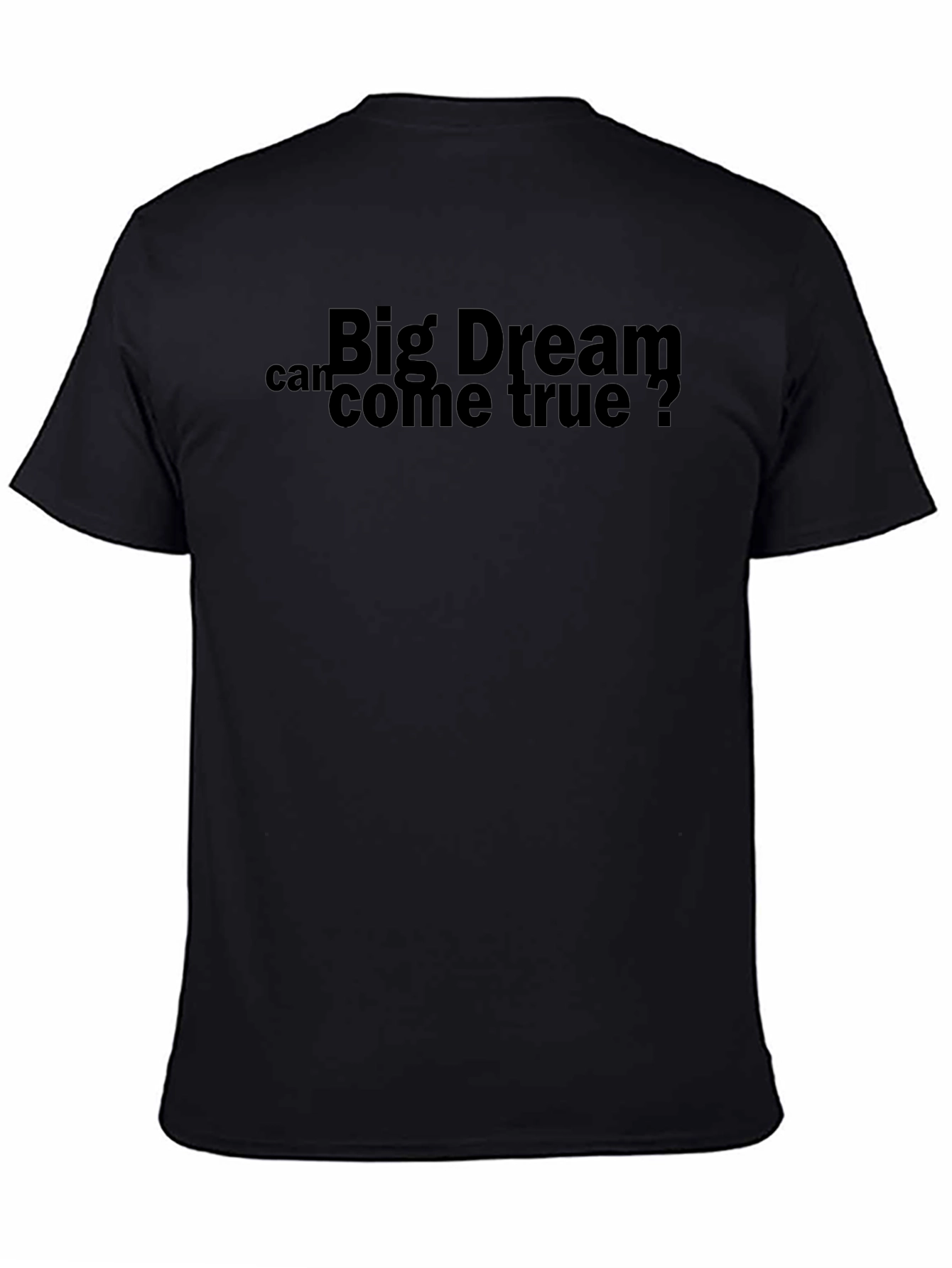 Big Dream Graphic Tee - Black Cotton Comfort