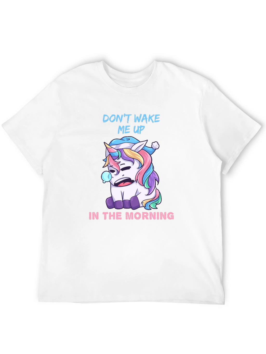 Dont Wake Me Up T-Shirt