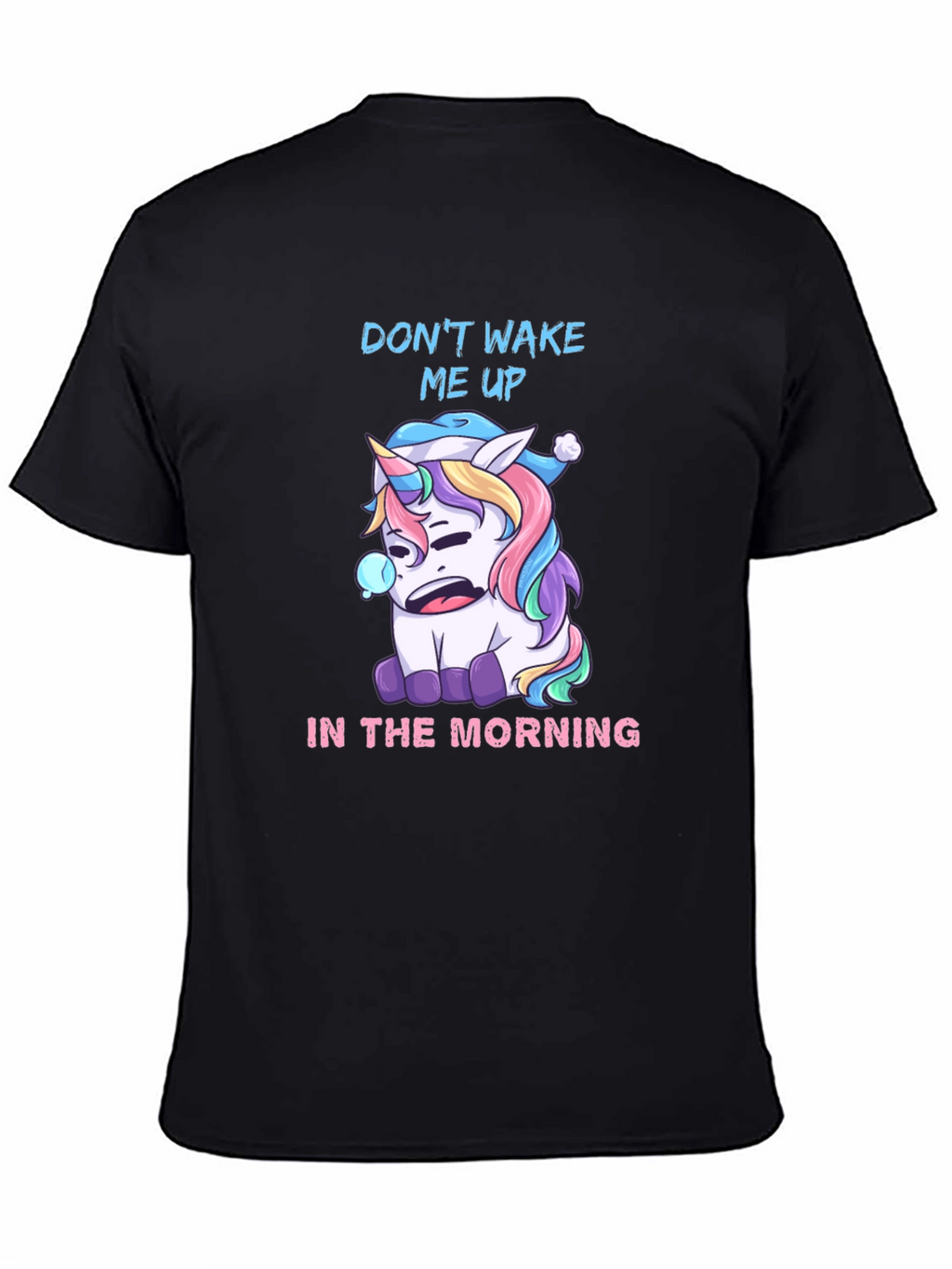 Dont Wake Me Up T-Shirt
