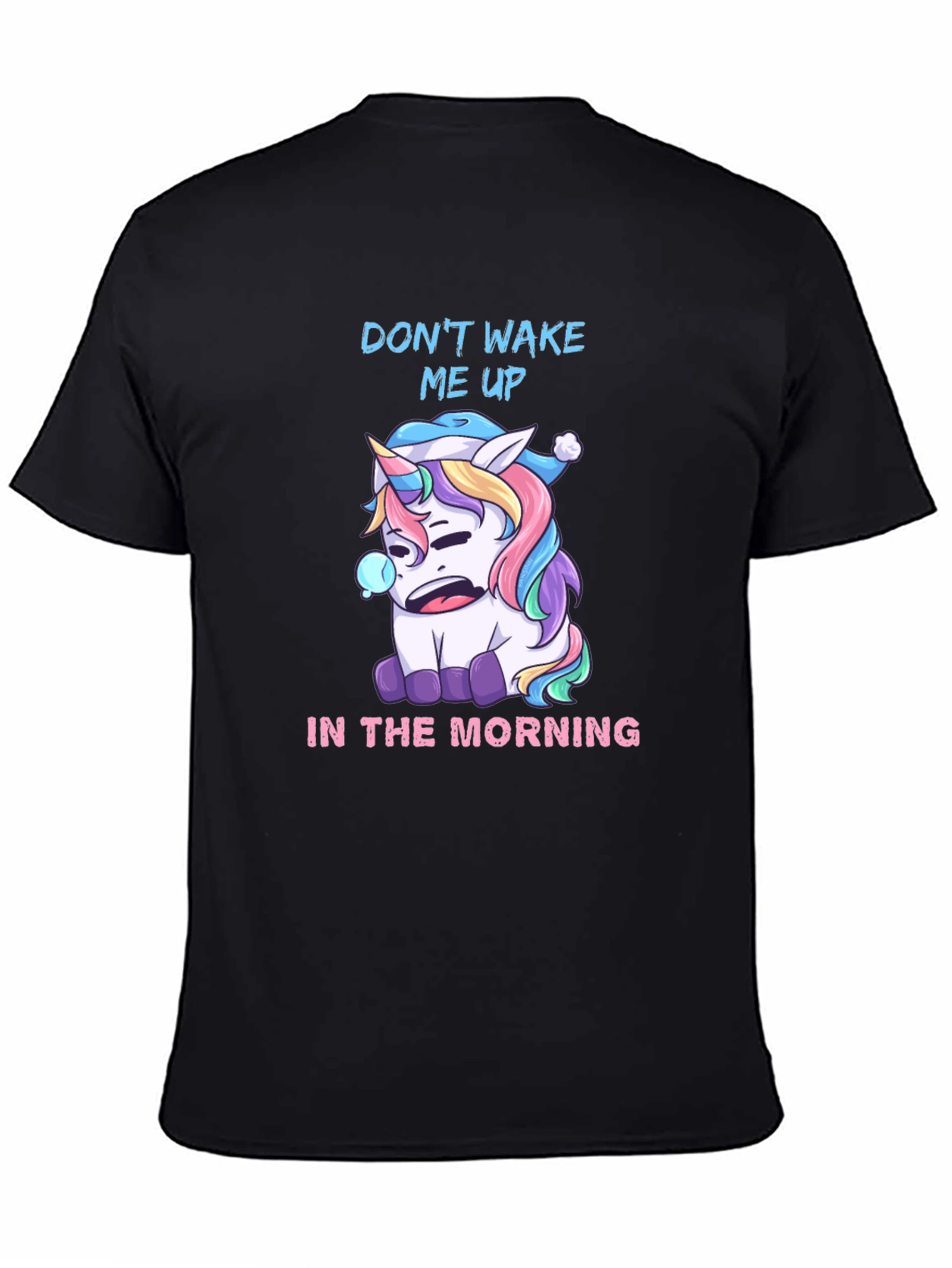 Dont Wake Me Up T-Shirt