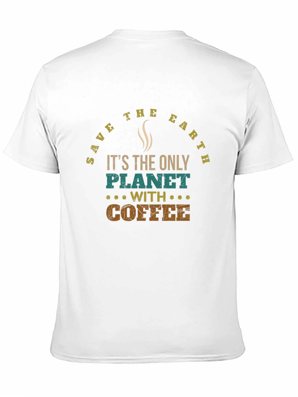 Save the Earth Coffee Lover T-Shirt