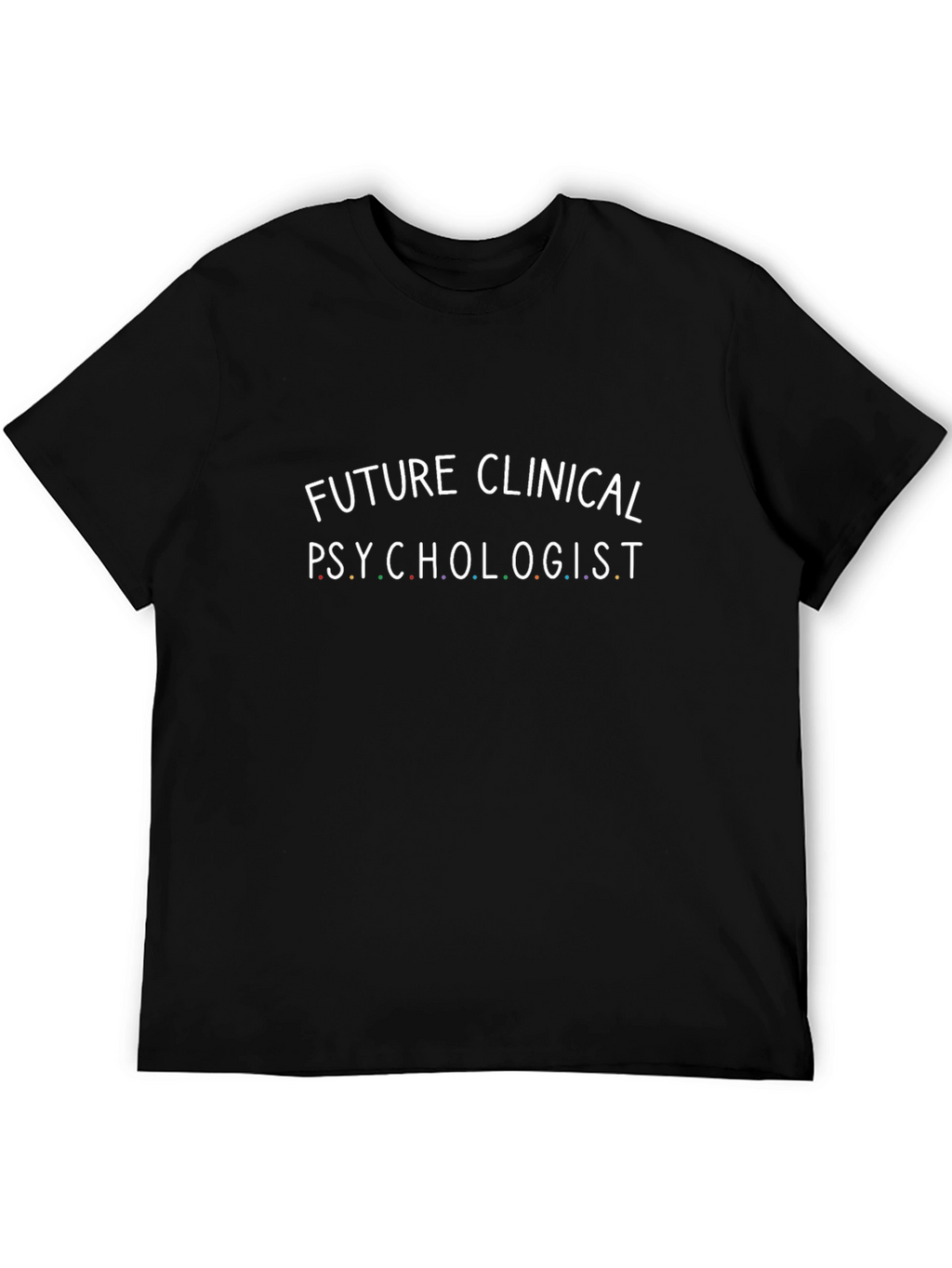 Future Clinical Psychologist T-Shirt