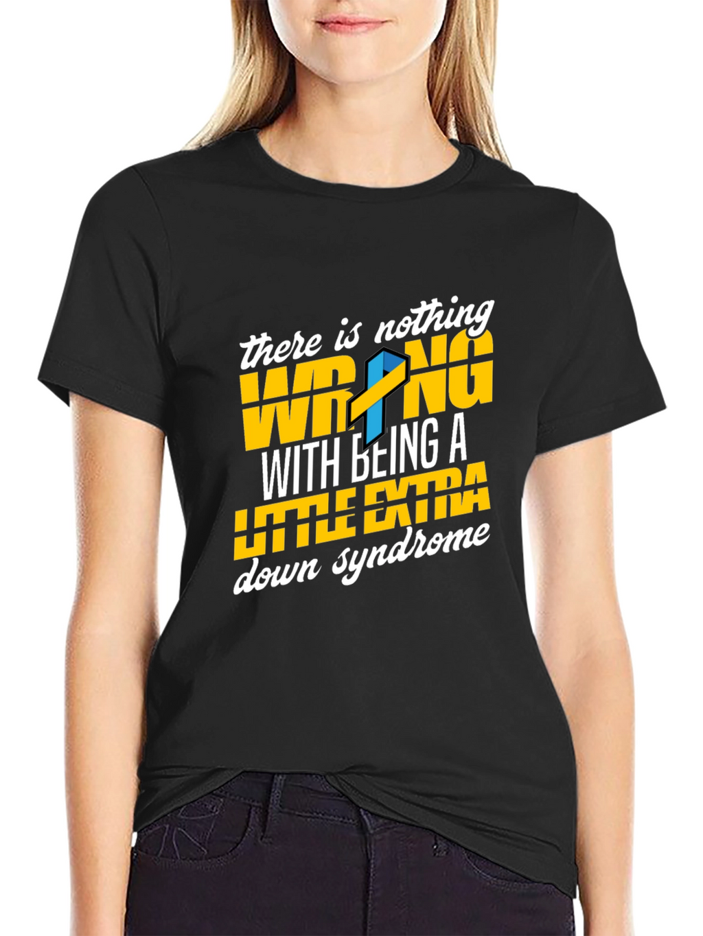 Down Syndrome Awareness T-Shirt - Nothing Wrong Extra