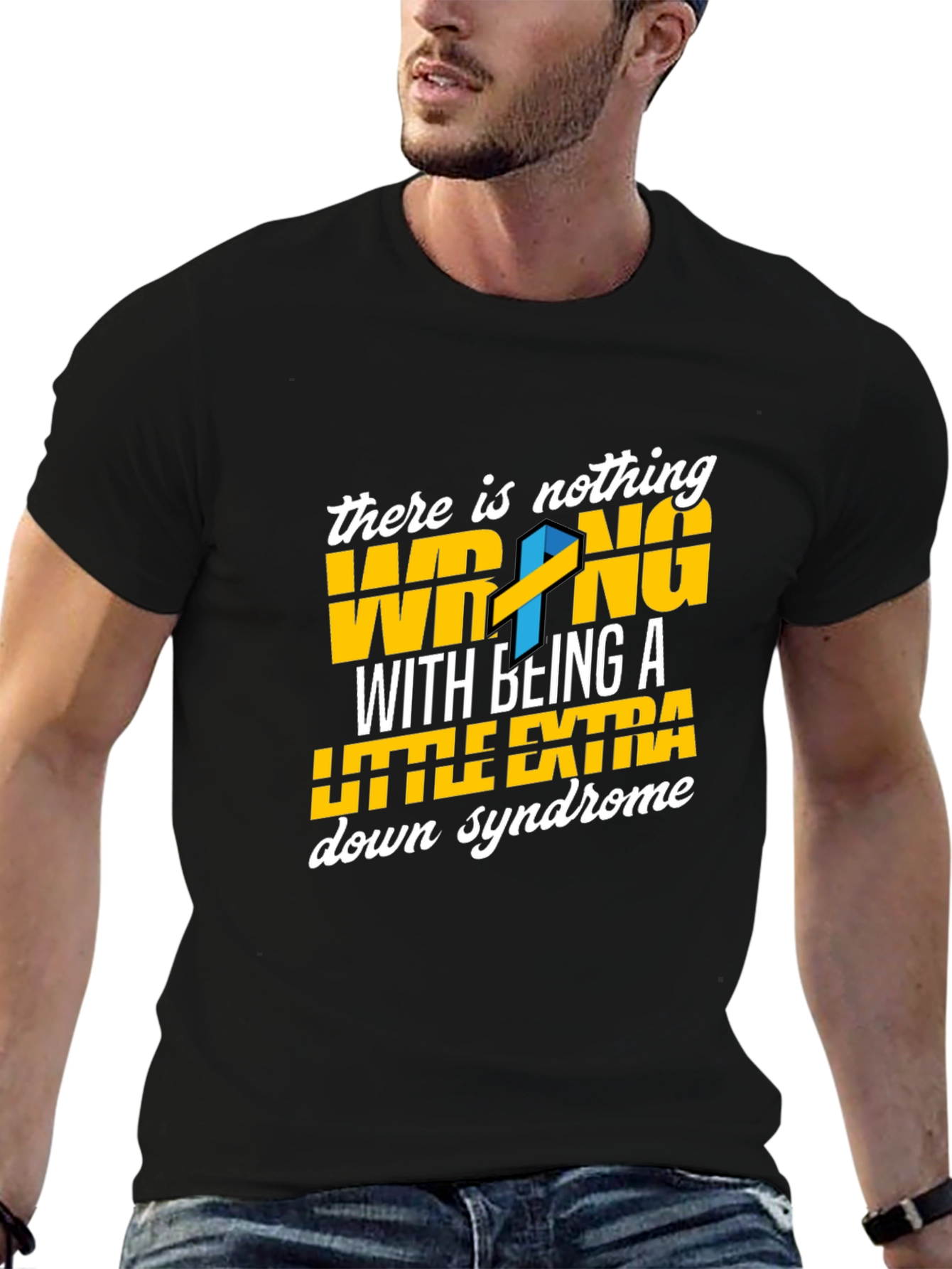 Down Syndrome Awareness T-Shirt - Nothing Wrong Extra
