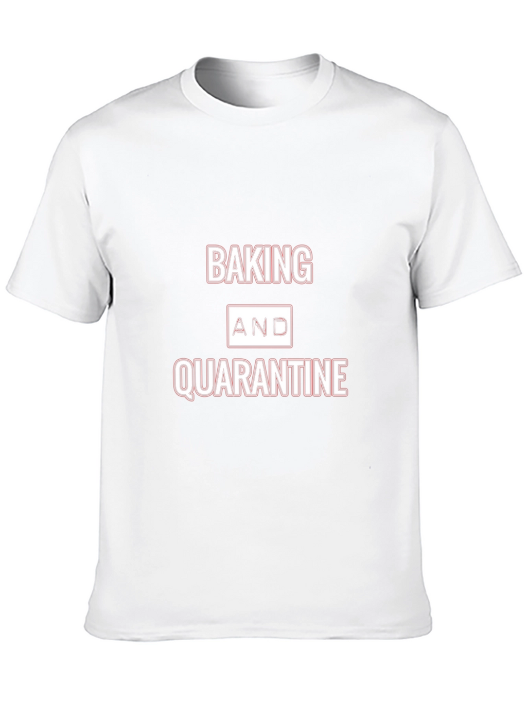 Baking and Quarantine Graphic Tee