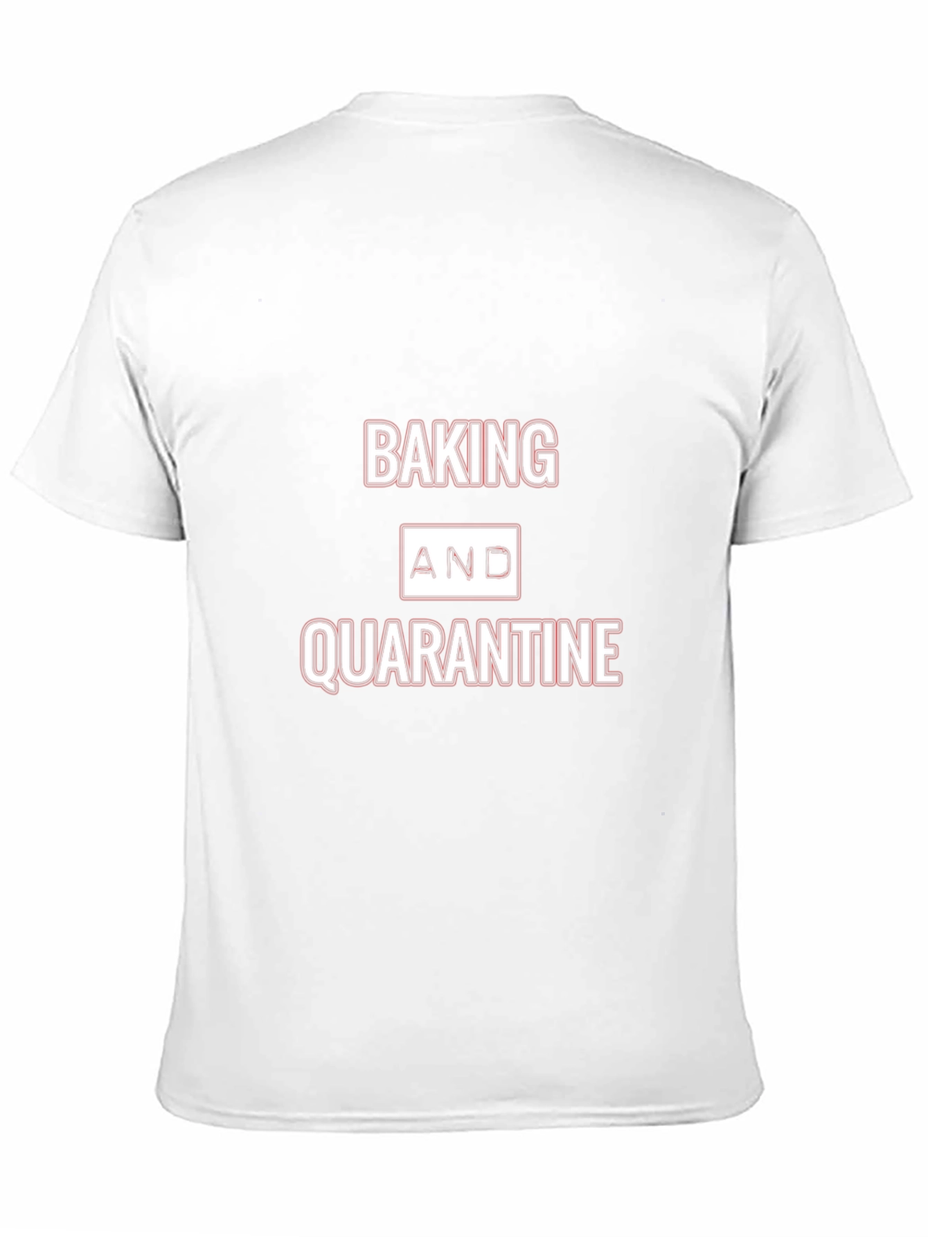 Baking and Quarantine Graphic Tee