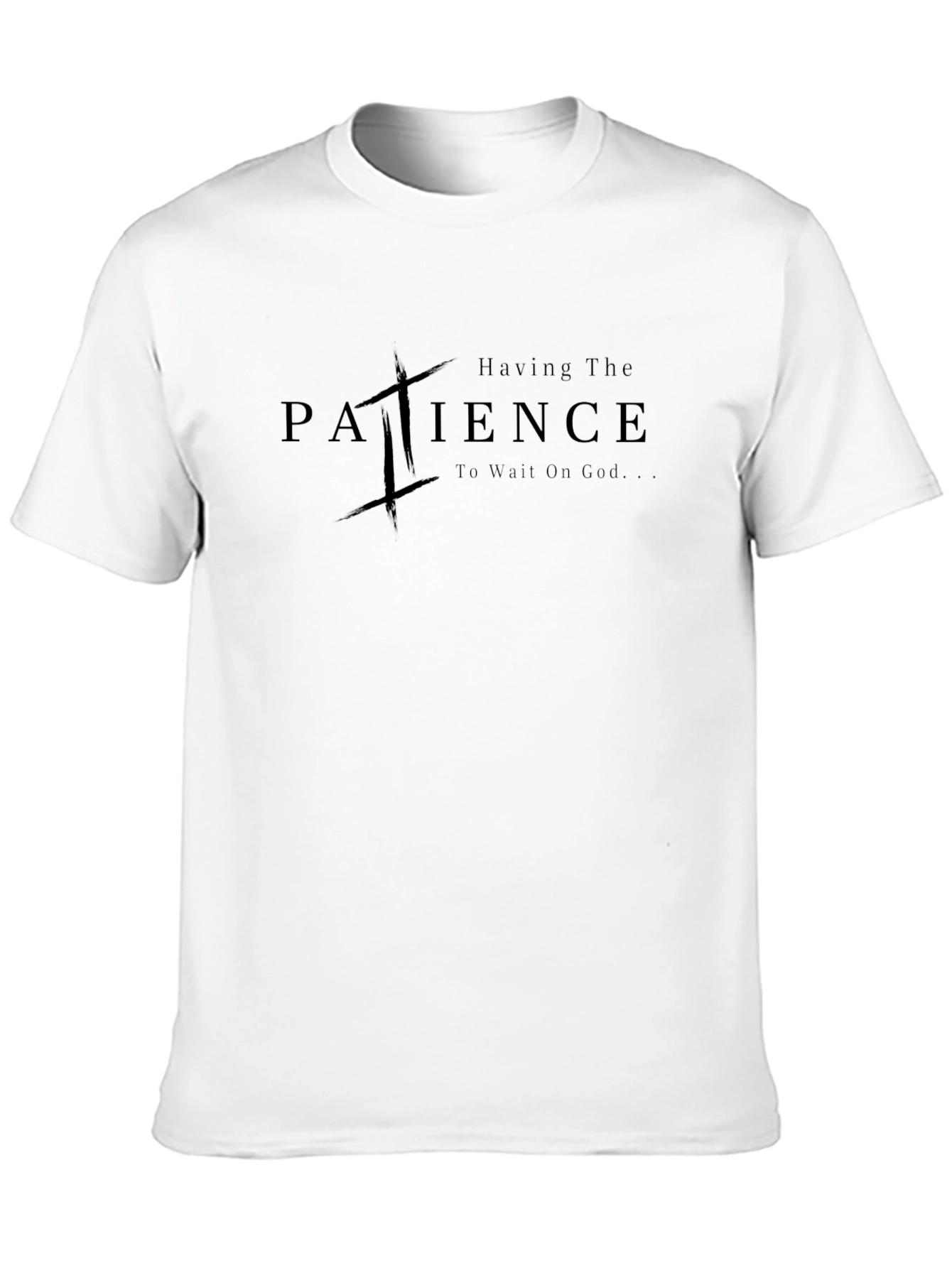 Patience Christian T-Shirt - Wait on God Tee