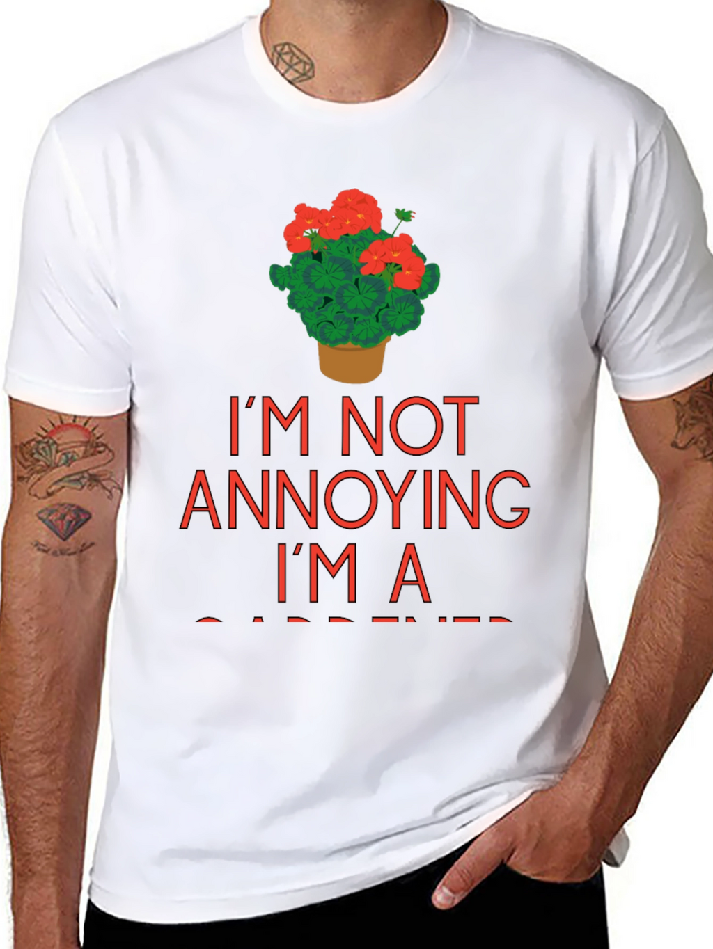 Gardener T-Shirt - Im Not Annoying Im a Gardener