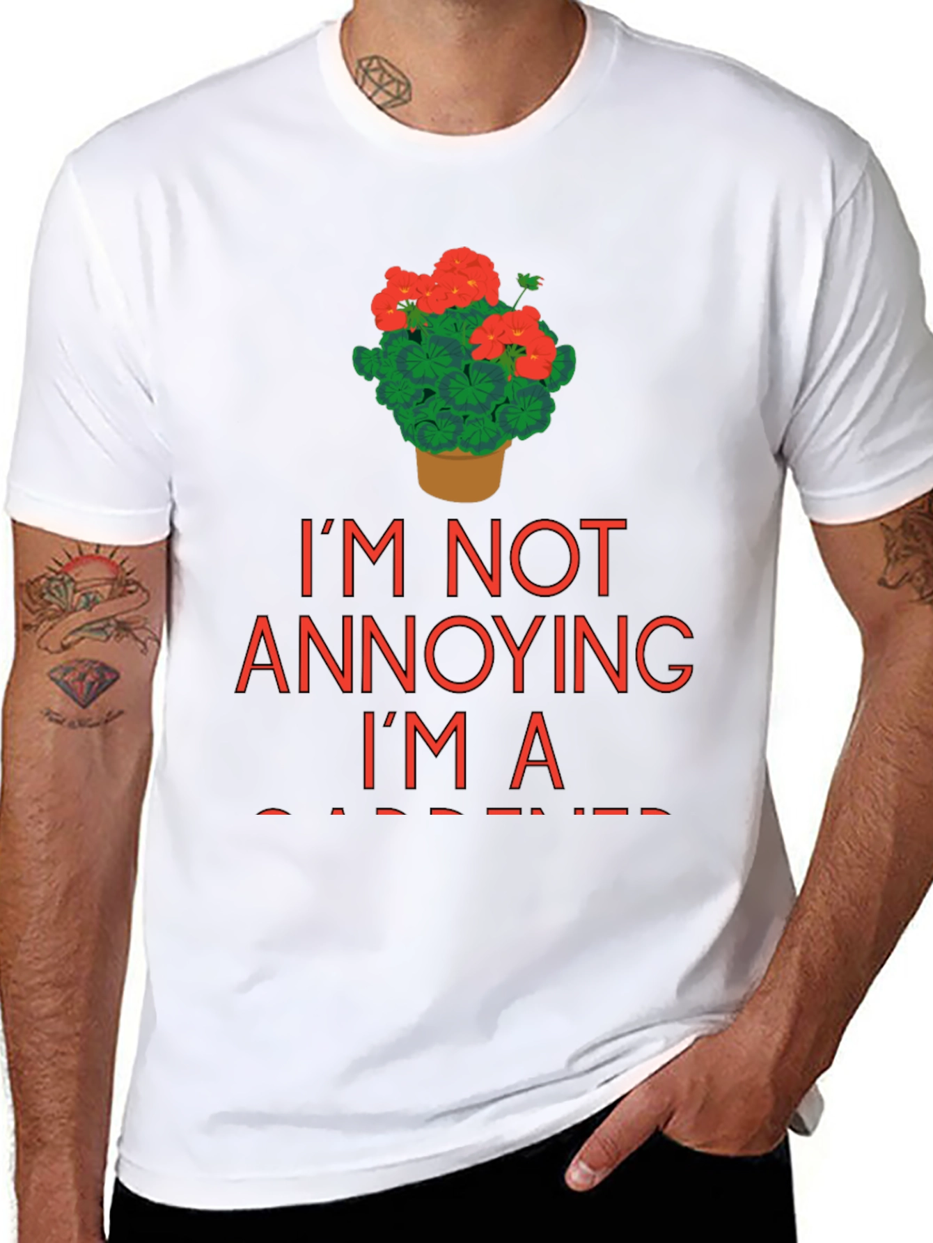 Gardener T-Shirt - Im Not Annoying Im a Gardener