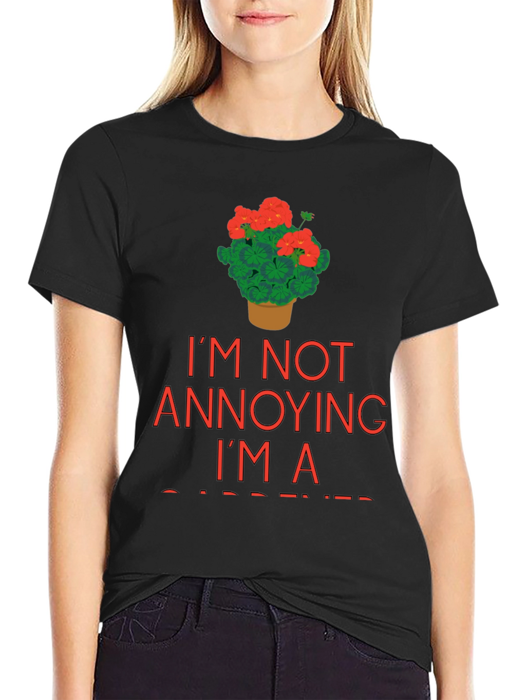 Gardener T-Shirt - Im Not Annoying Im a Gardener