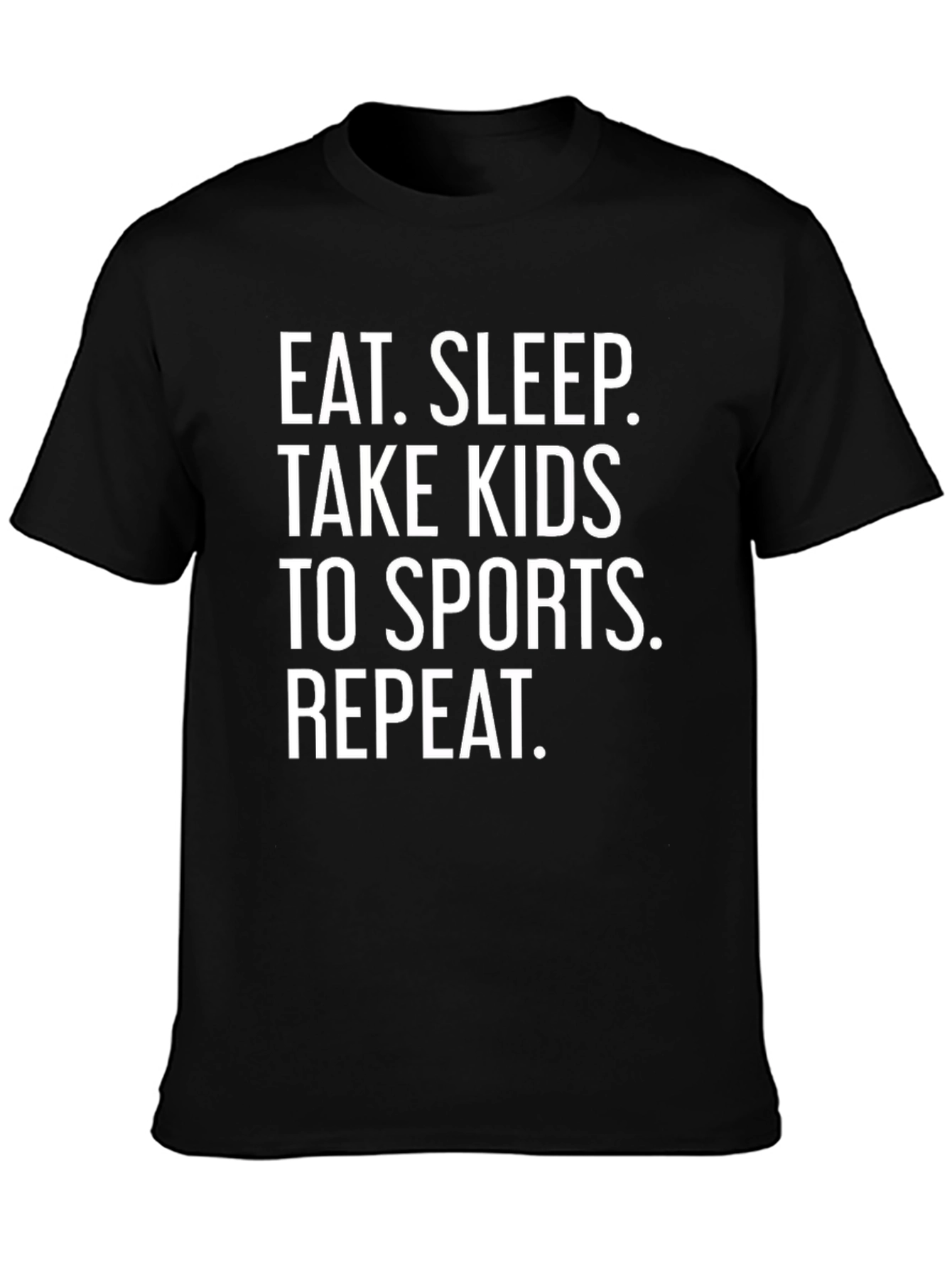 Eat Sleep Take Kids to Sports Black T-Shirt