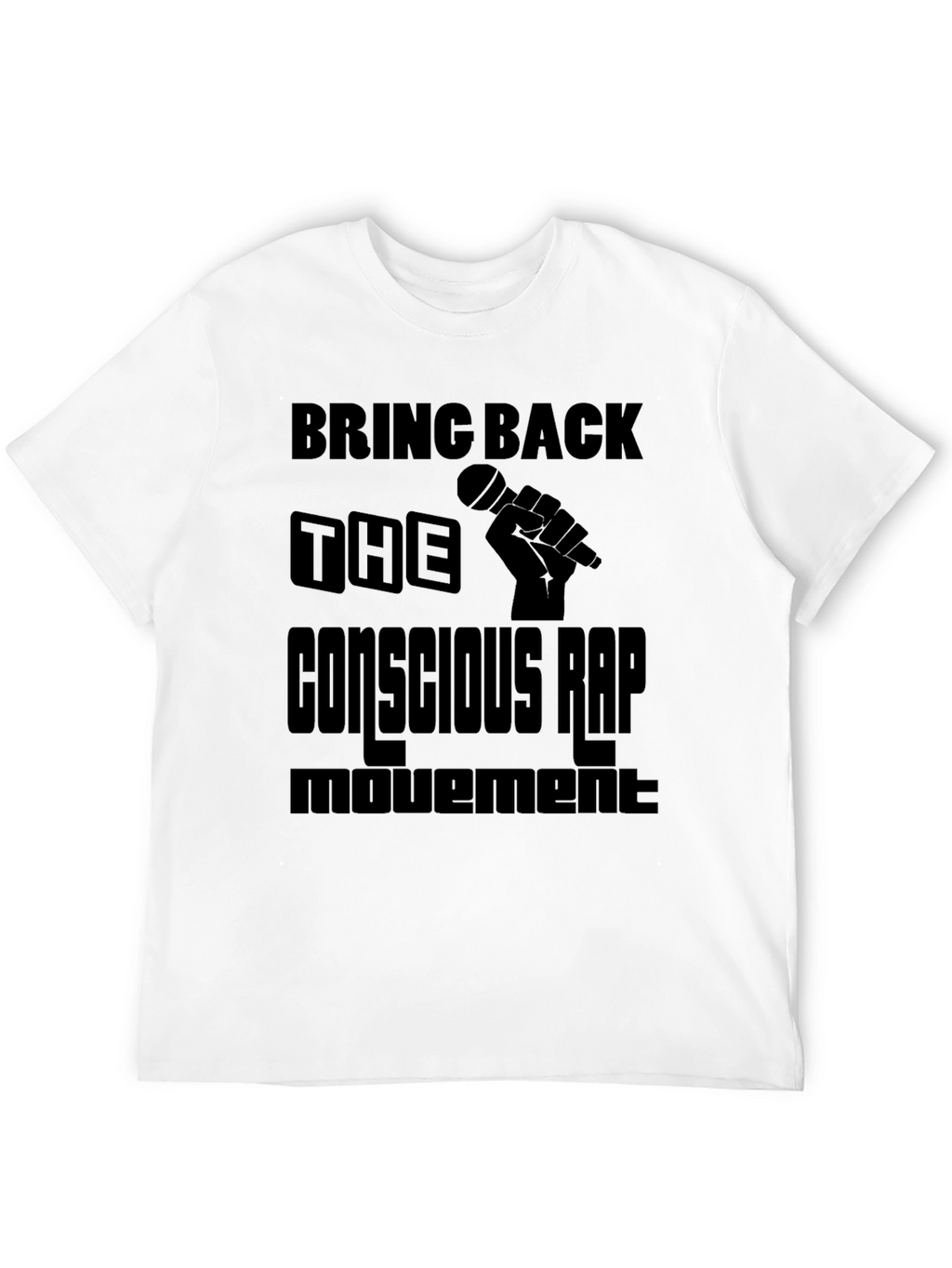 Conscious Rap Movement Graphic T-Shirt