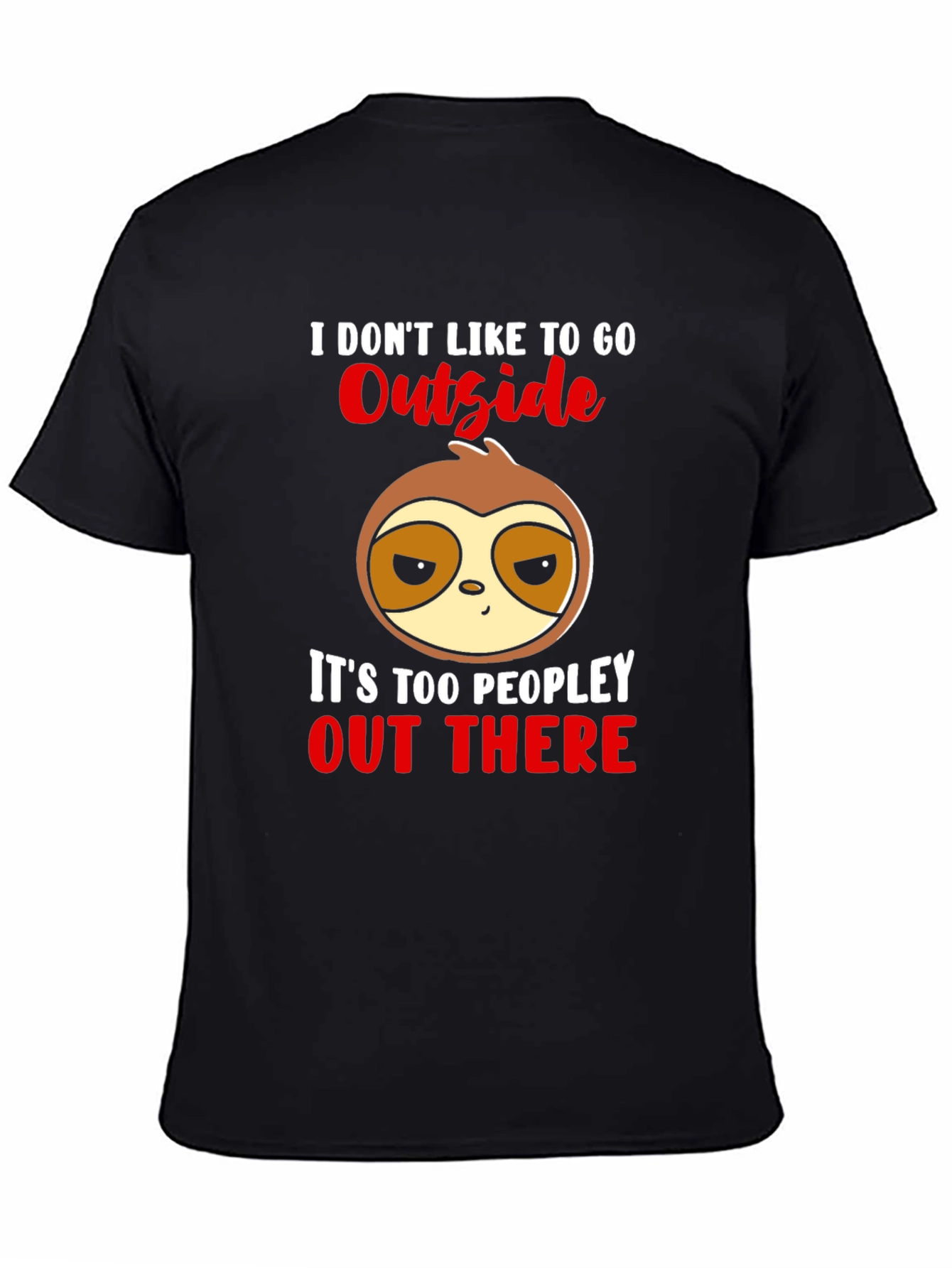 Introvert Sloth Tee - I Dont Like to Go Outside
