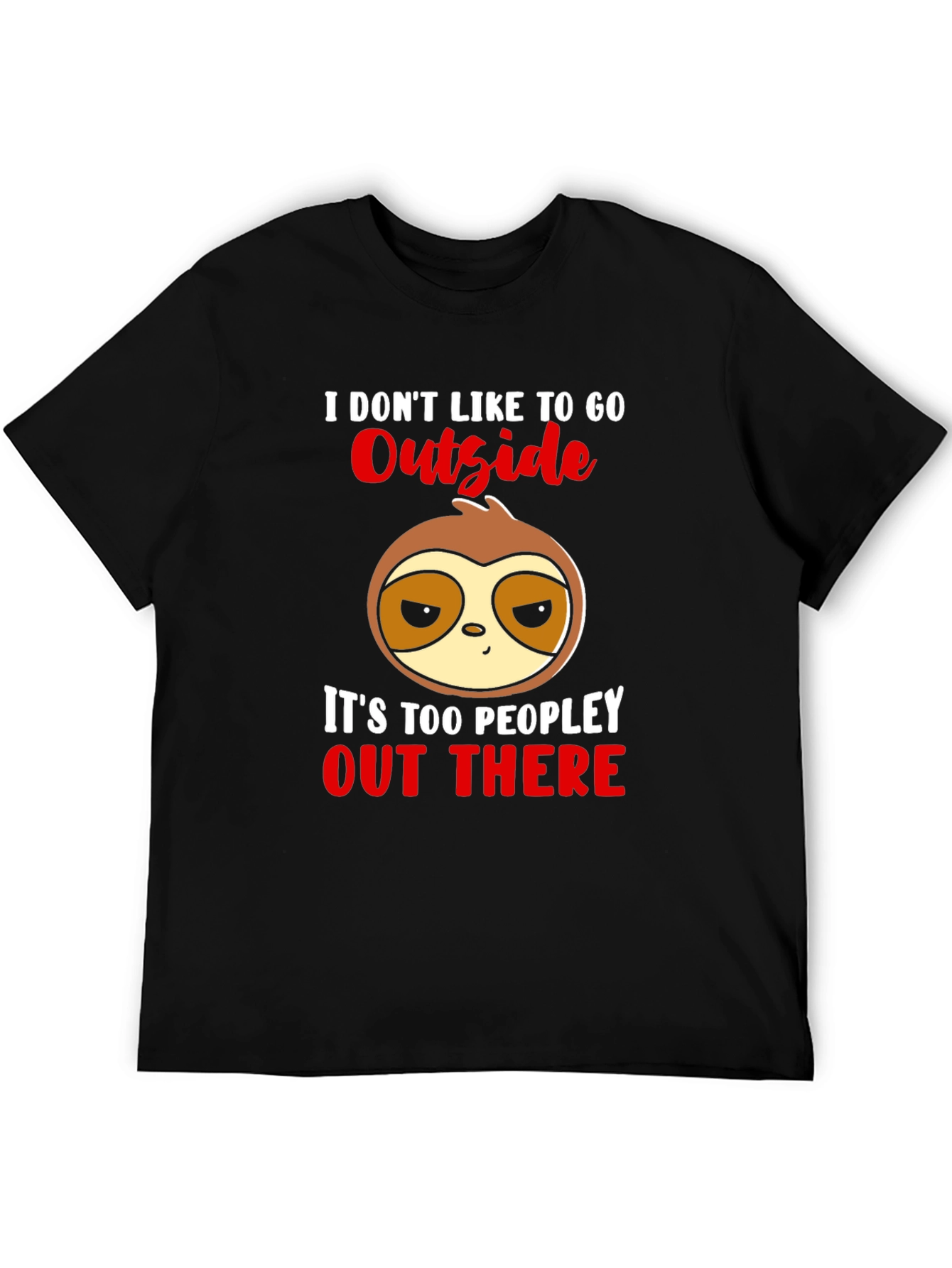 Introvert Sloth Tee - I Dont Like to Go Outside