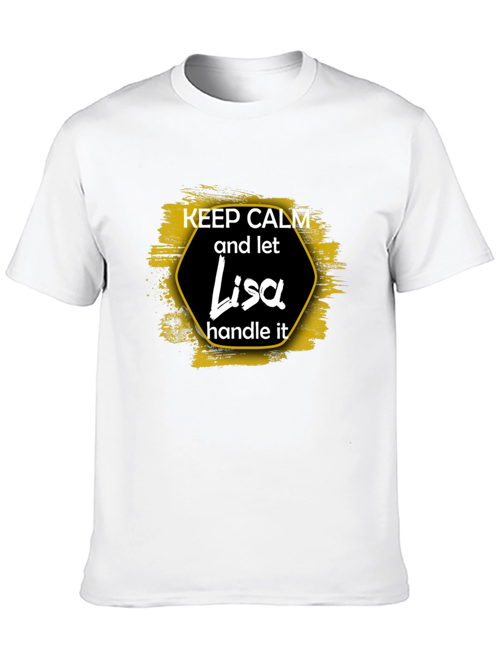 Keep Calm Lisa T-Shirt Funny Personalized Gift