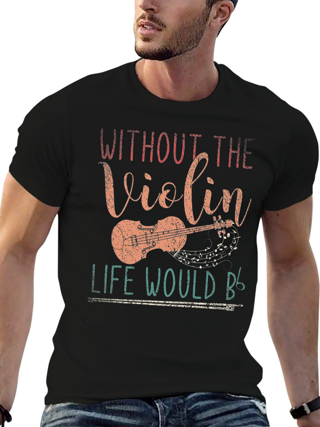 Without the Violin T-Shirt - Music Lover Tee