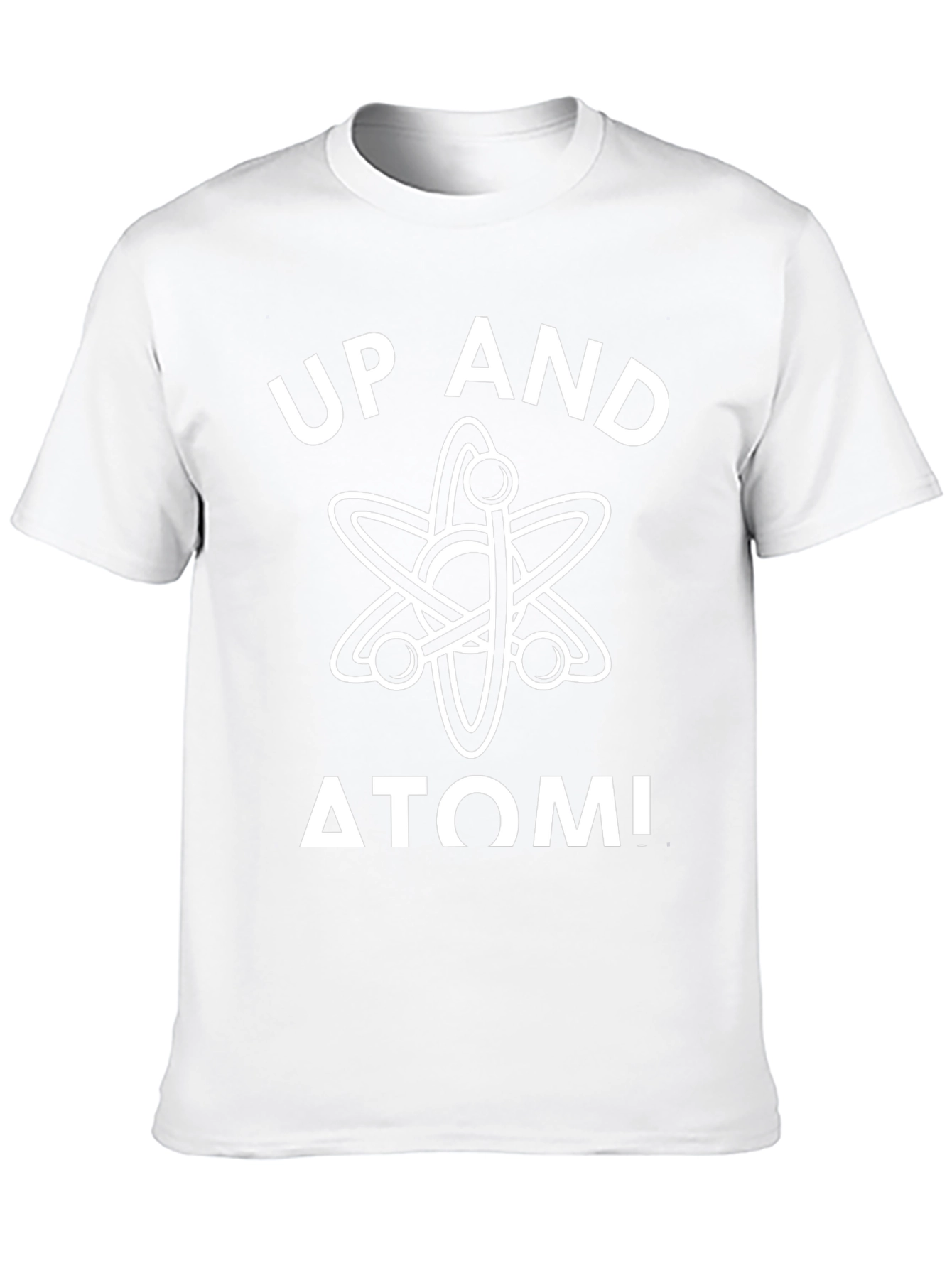 Up and Atom! Science Pun T-Shirt