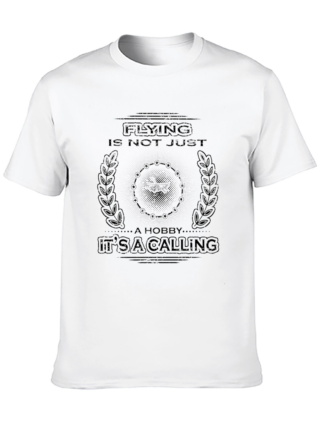 Flying is Not Just a Hobby Graphic Tee