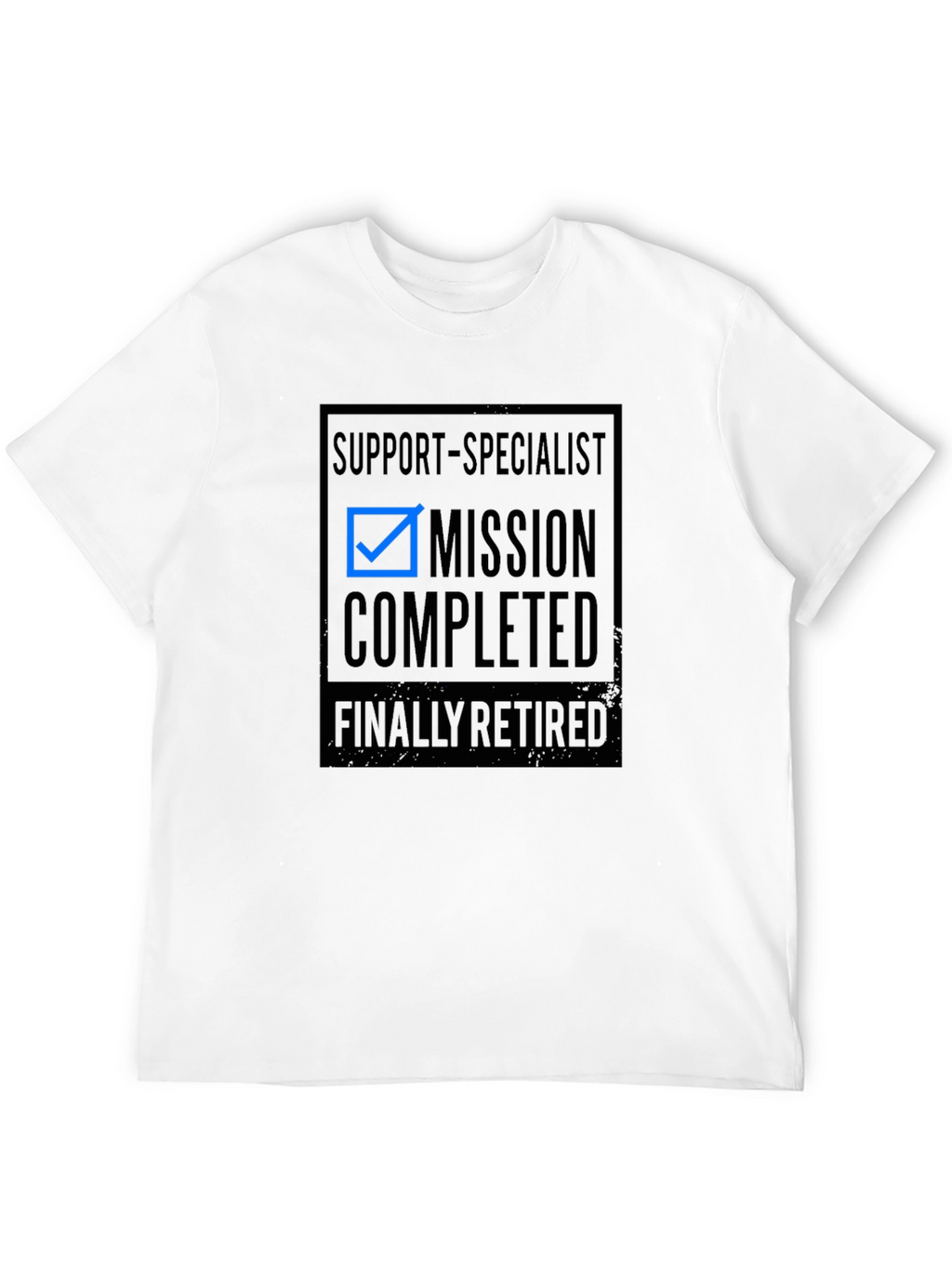 Mission Completed Retired Support Specialist T-Shirt