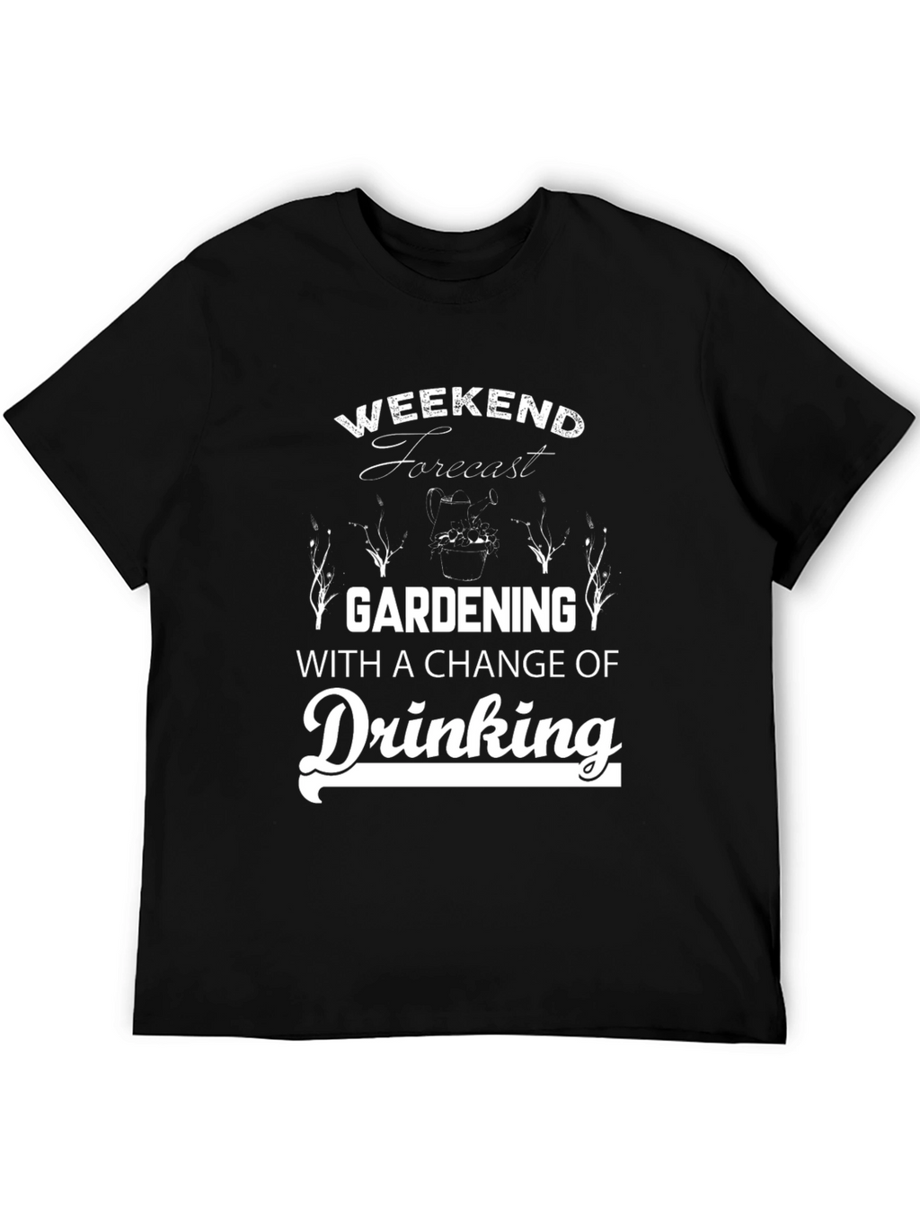 Gardening & Drinking T-Shirt