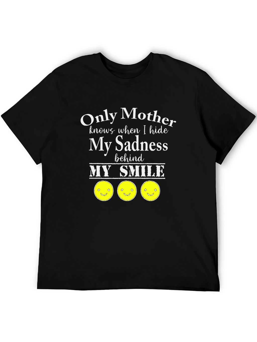 Only Mother Knows My Sadness T-Shirt