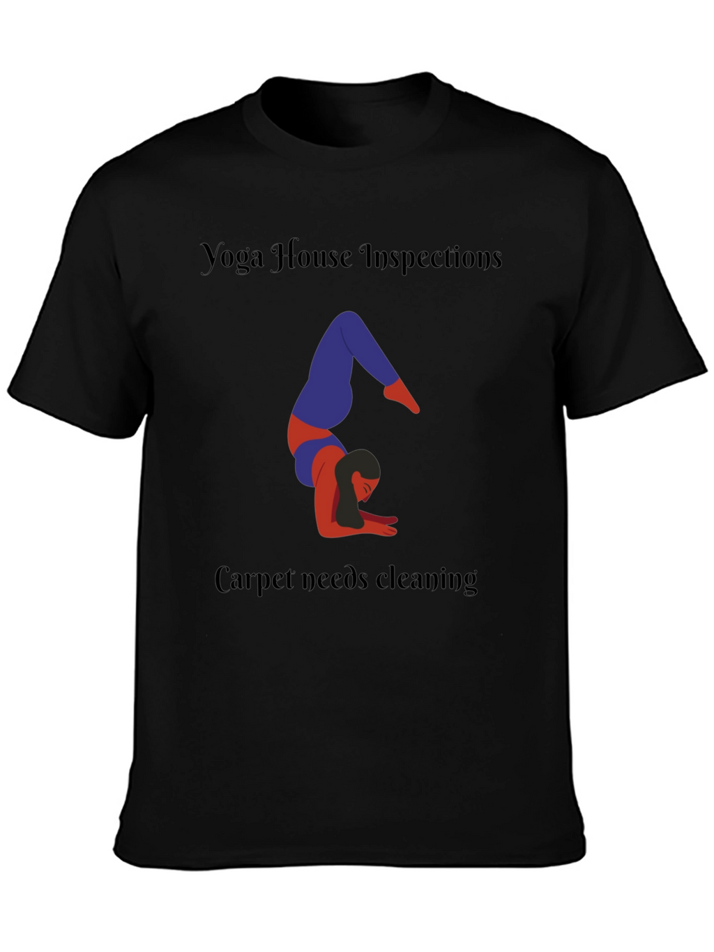 Yoga House Inspections Black T-Shirt