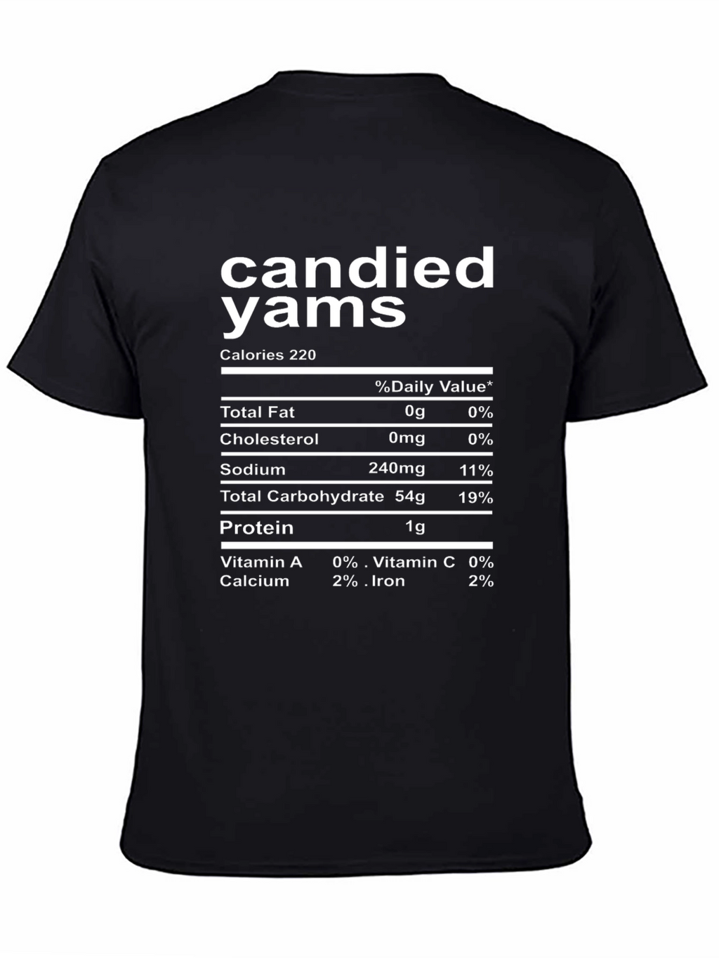 Candied Yams Nutrition Facts Funny T-Shirt
