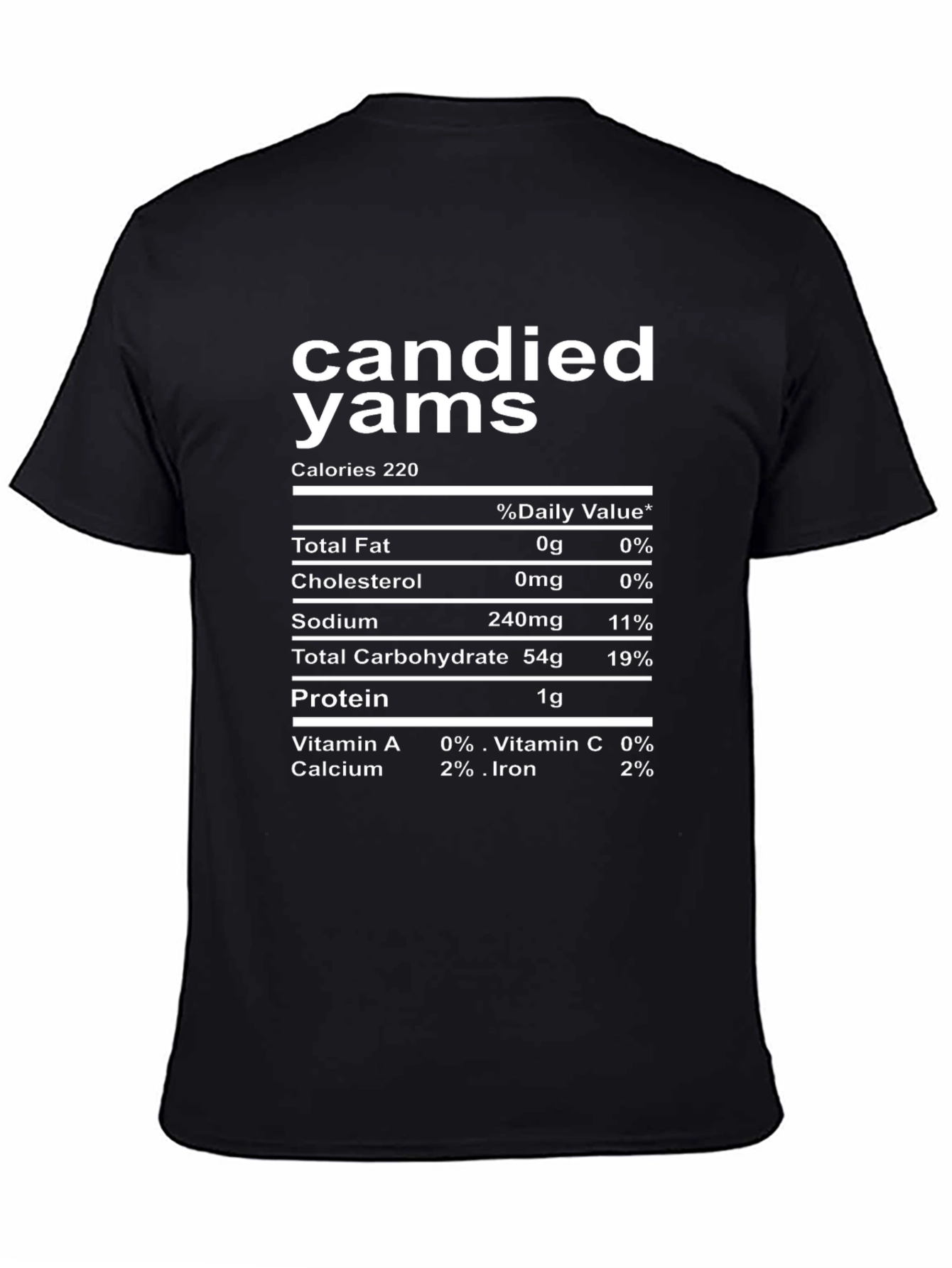 Candied Yams Nutrition Facts Funny T-Shirt