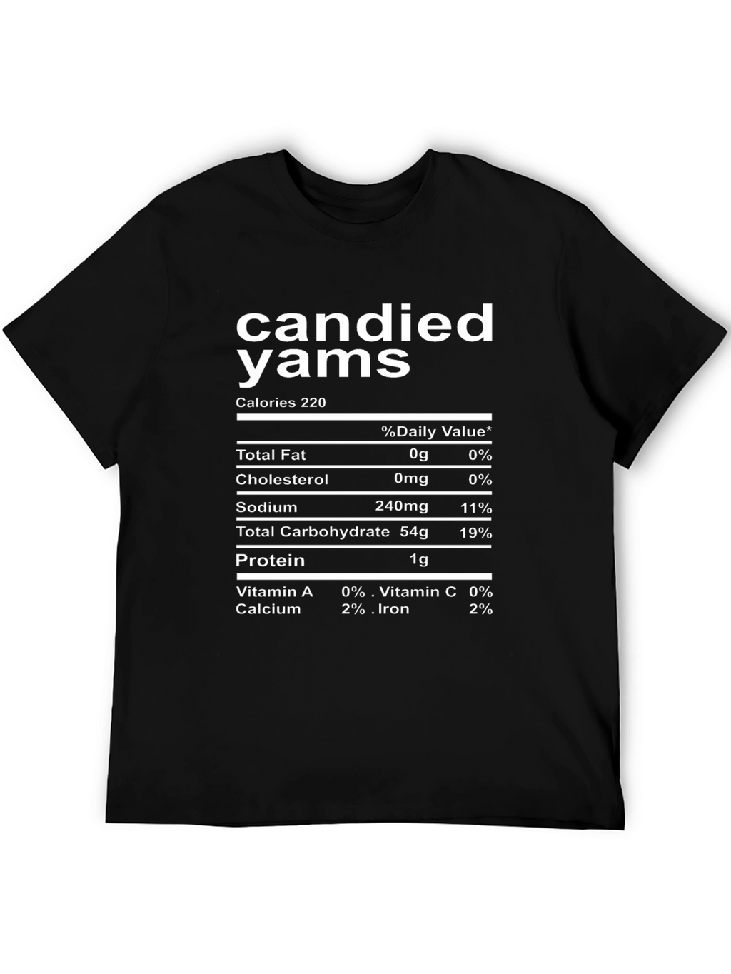 Candied Yams Nutrition Facts Funny T-Shirt