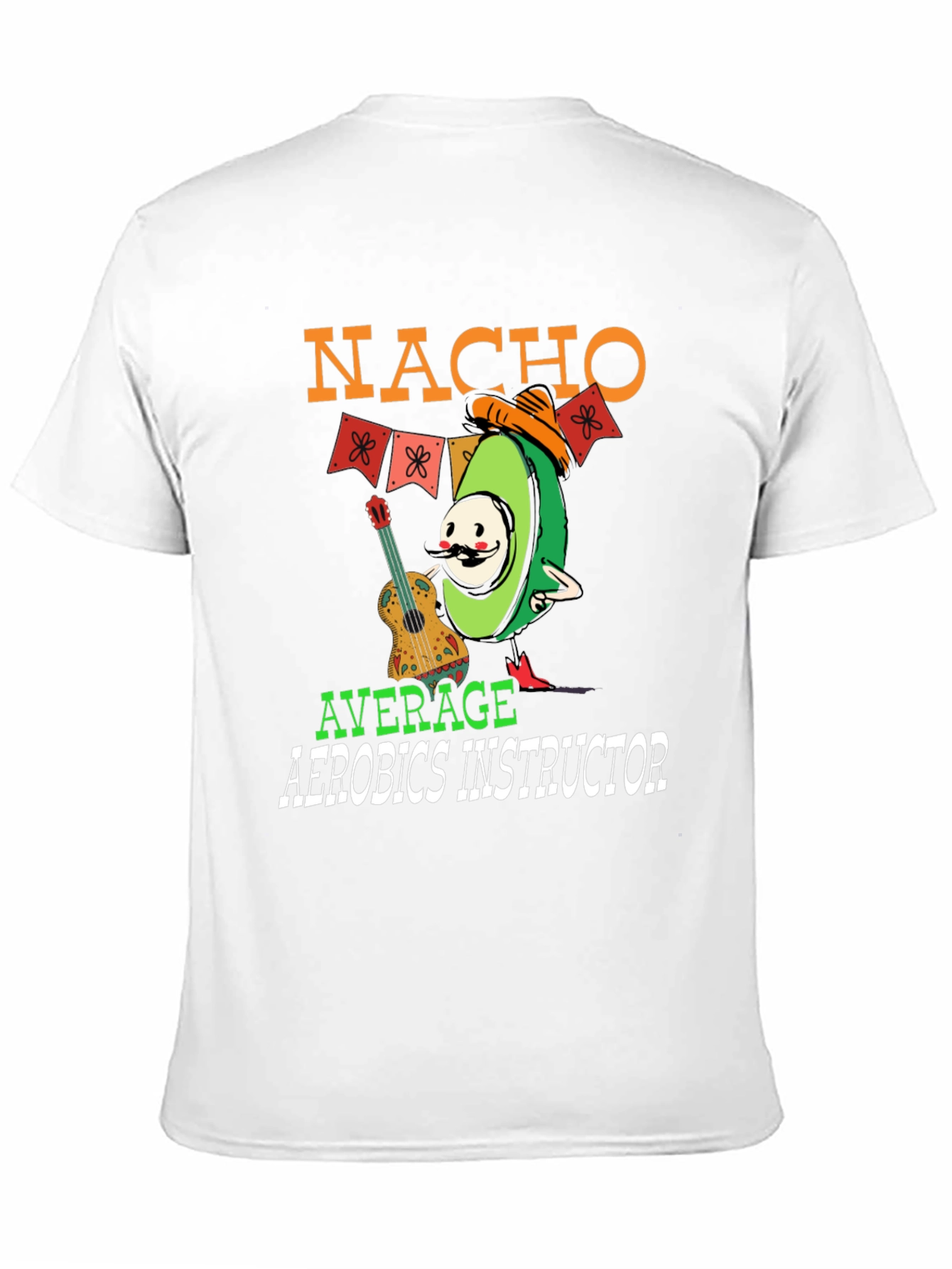 Nacho Average Aerobics Instructor T-Shirt