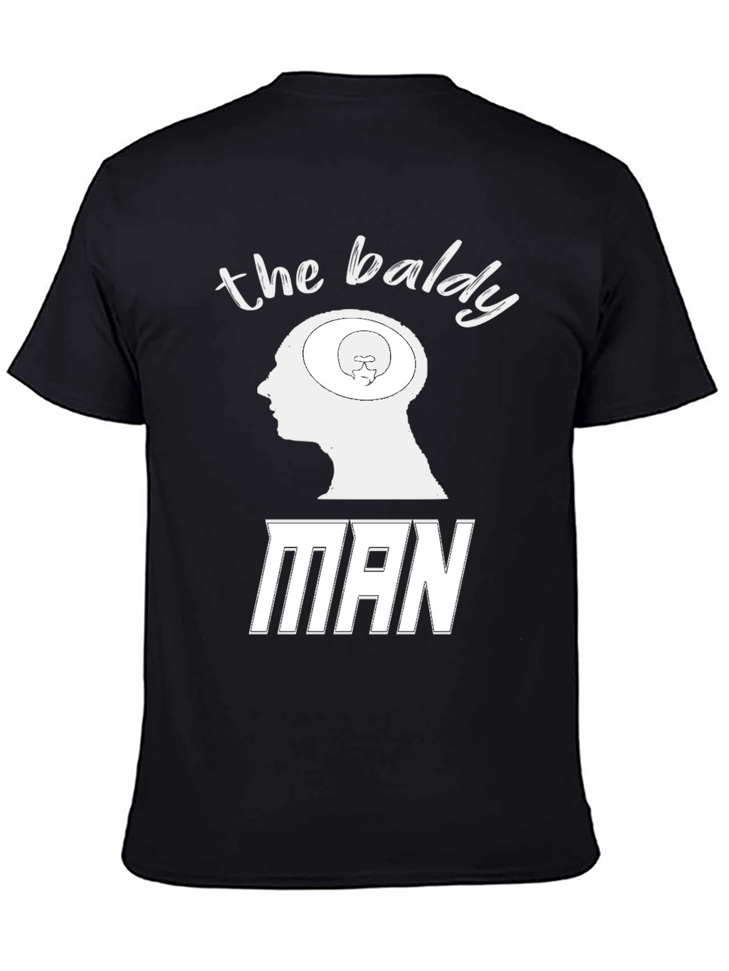 The Baldy Man Graphic Tee - Funny Novelty Shirt