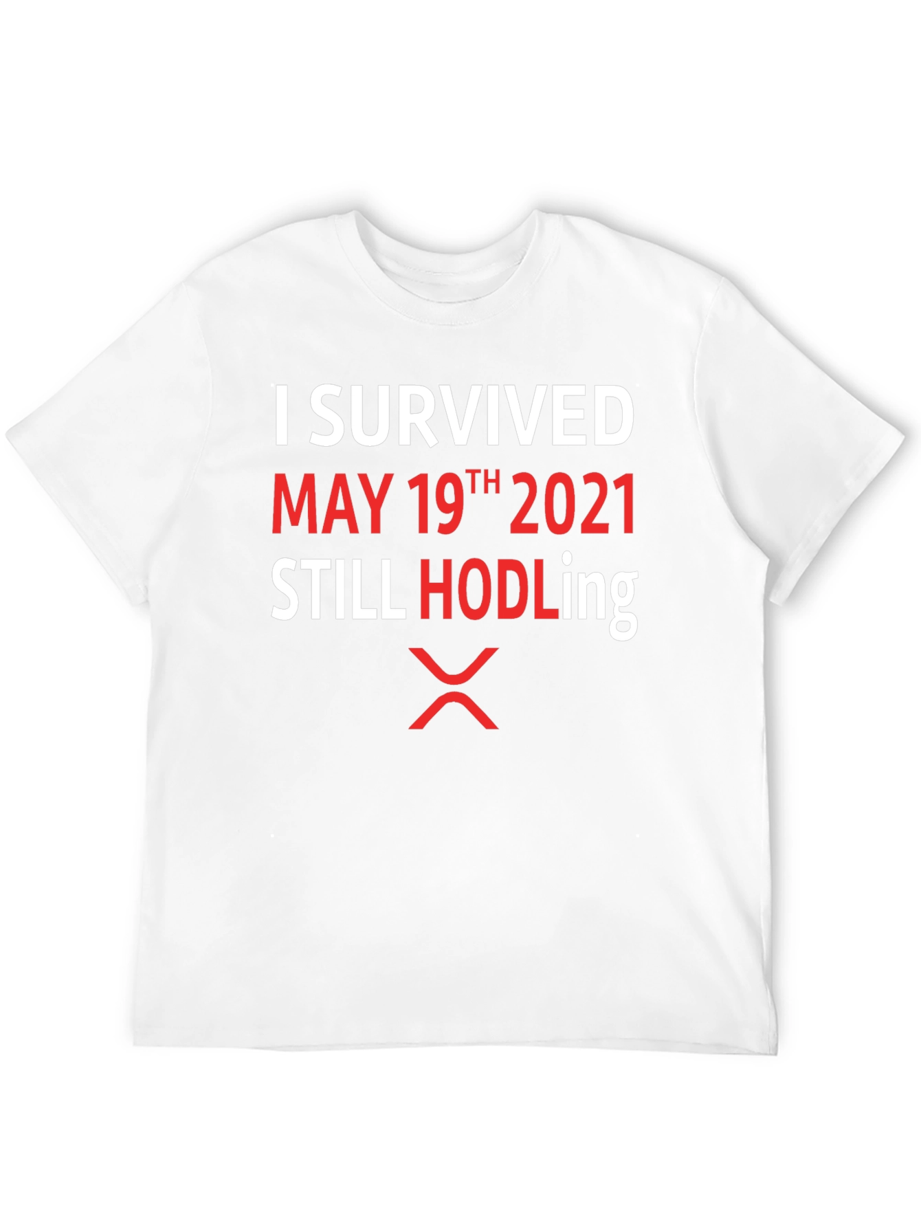 I Survived May 19th 2021 HODLing XRP T-Shirt