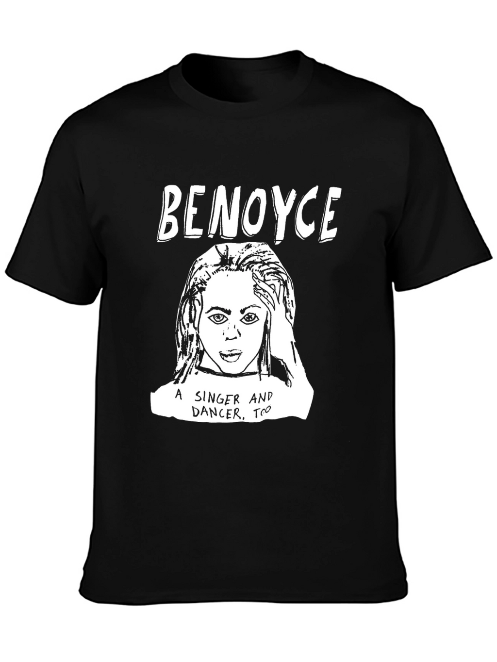 Benoyce Singer Dancer T-Shirt Funny Tee