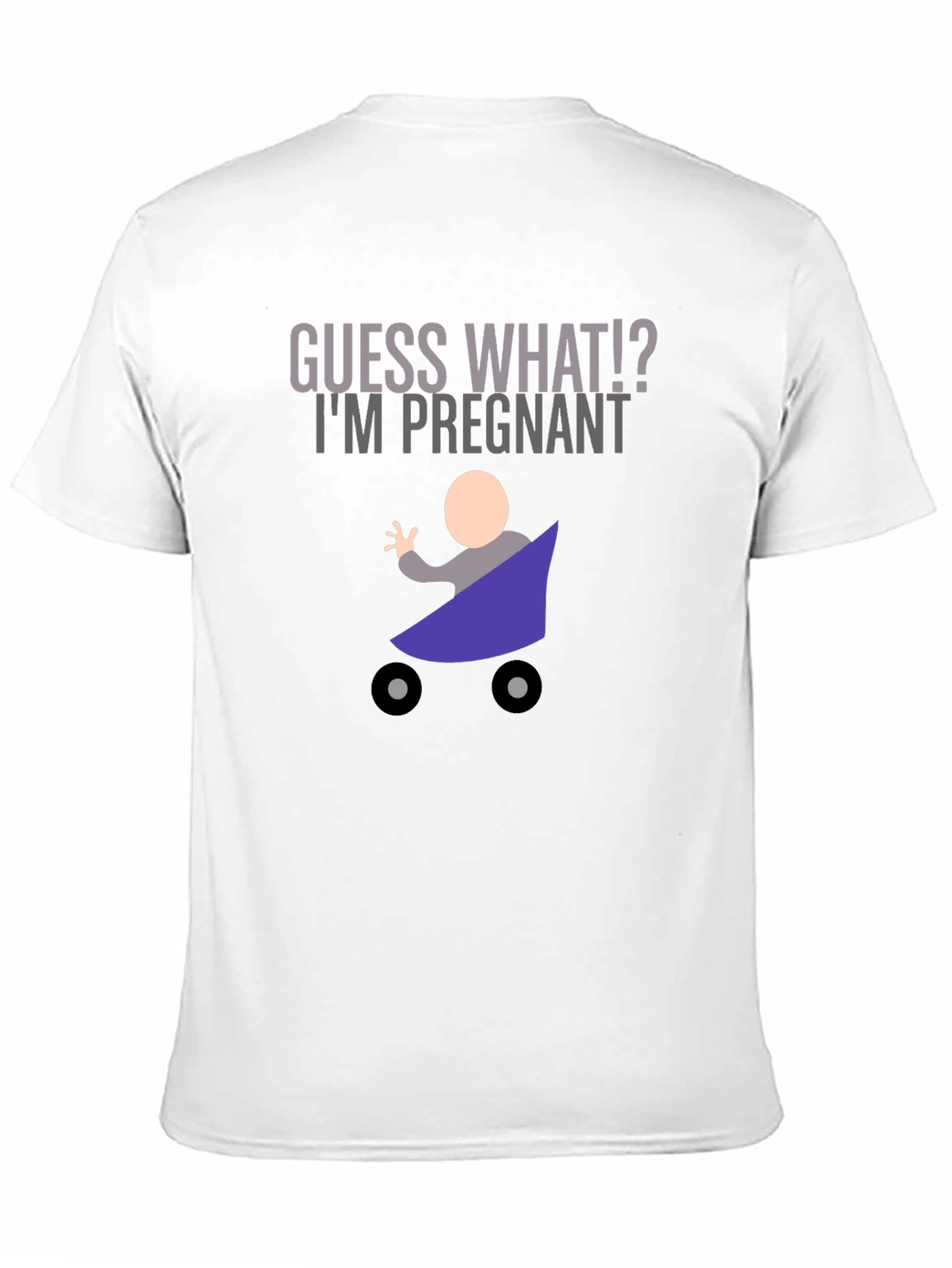 Guess What Im Pregnant T-Shirt Funny New Dad Shirt