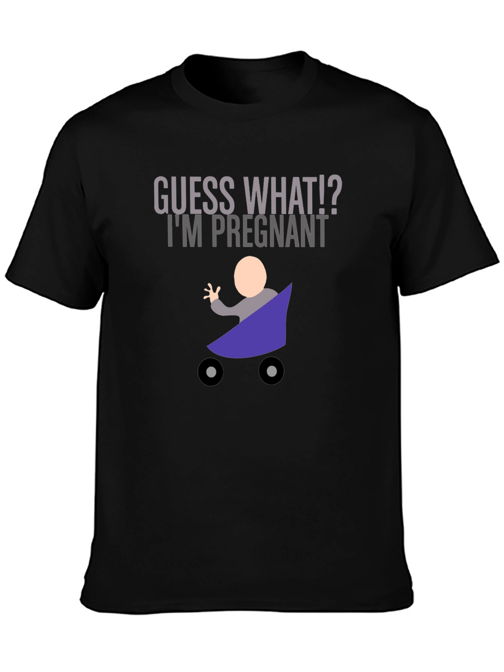 Guess What Im Pregnant T-Shirt Funny New Dad Shirt
