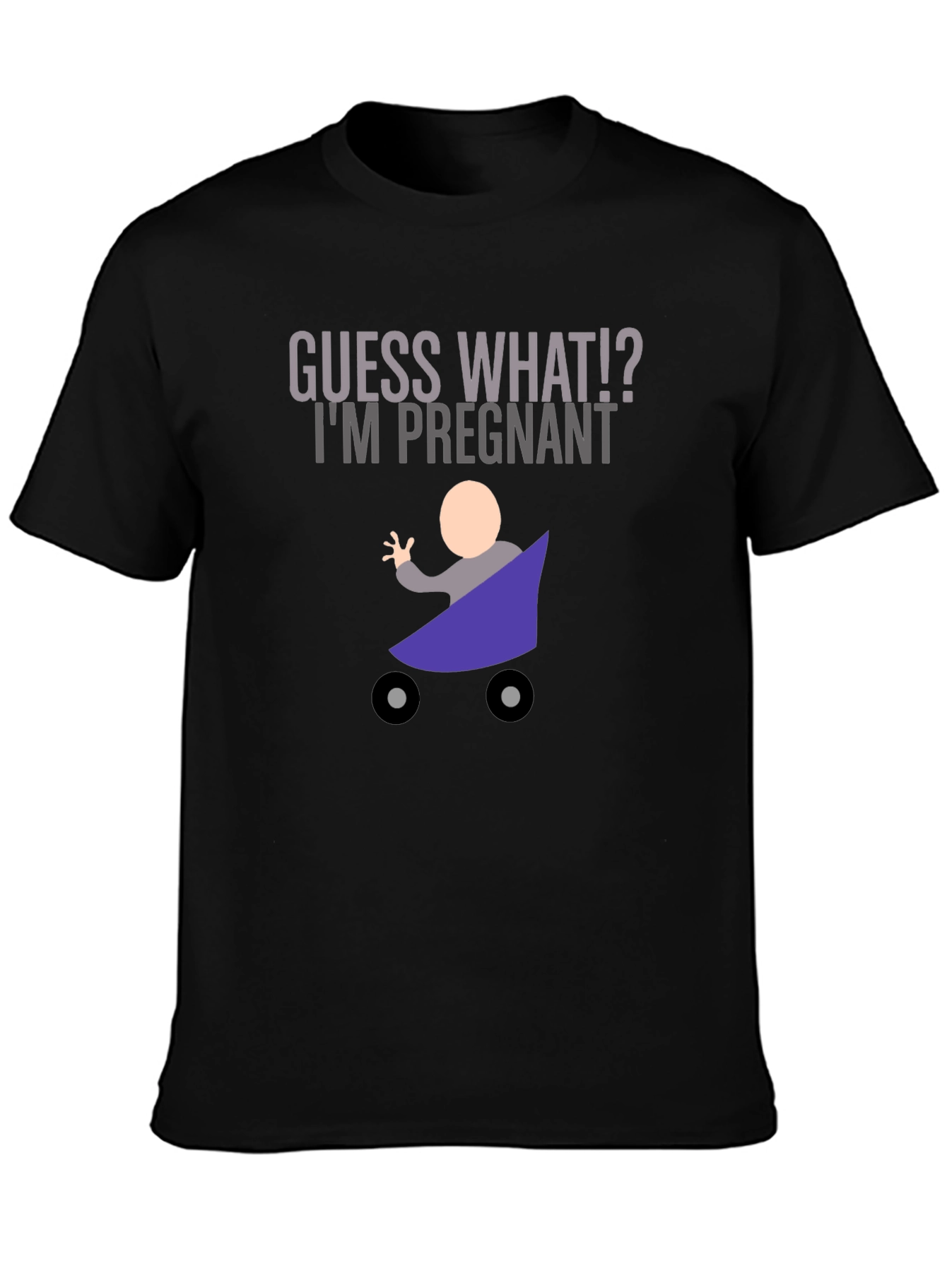 Guess What Im Pregnant T-Shirt Funny New Dad Shirt