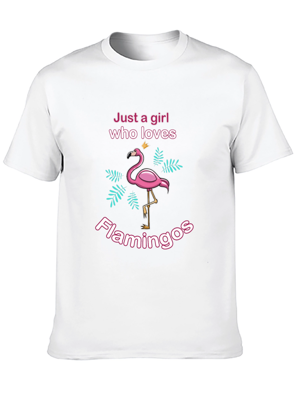 Just A Girl Who Loves Flamingos T-Shirt