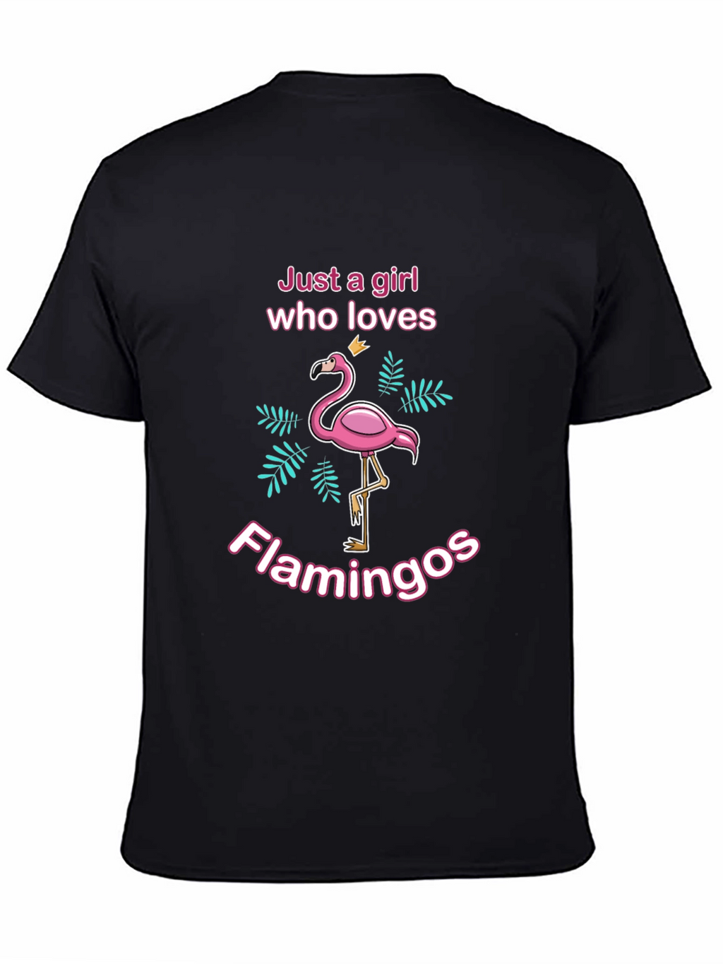 Just A Girl Who Loves Flamingos T-Shirt