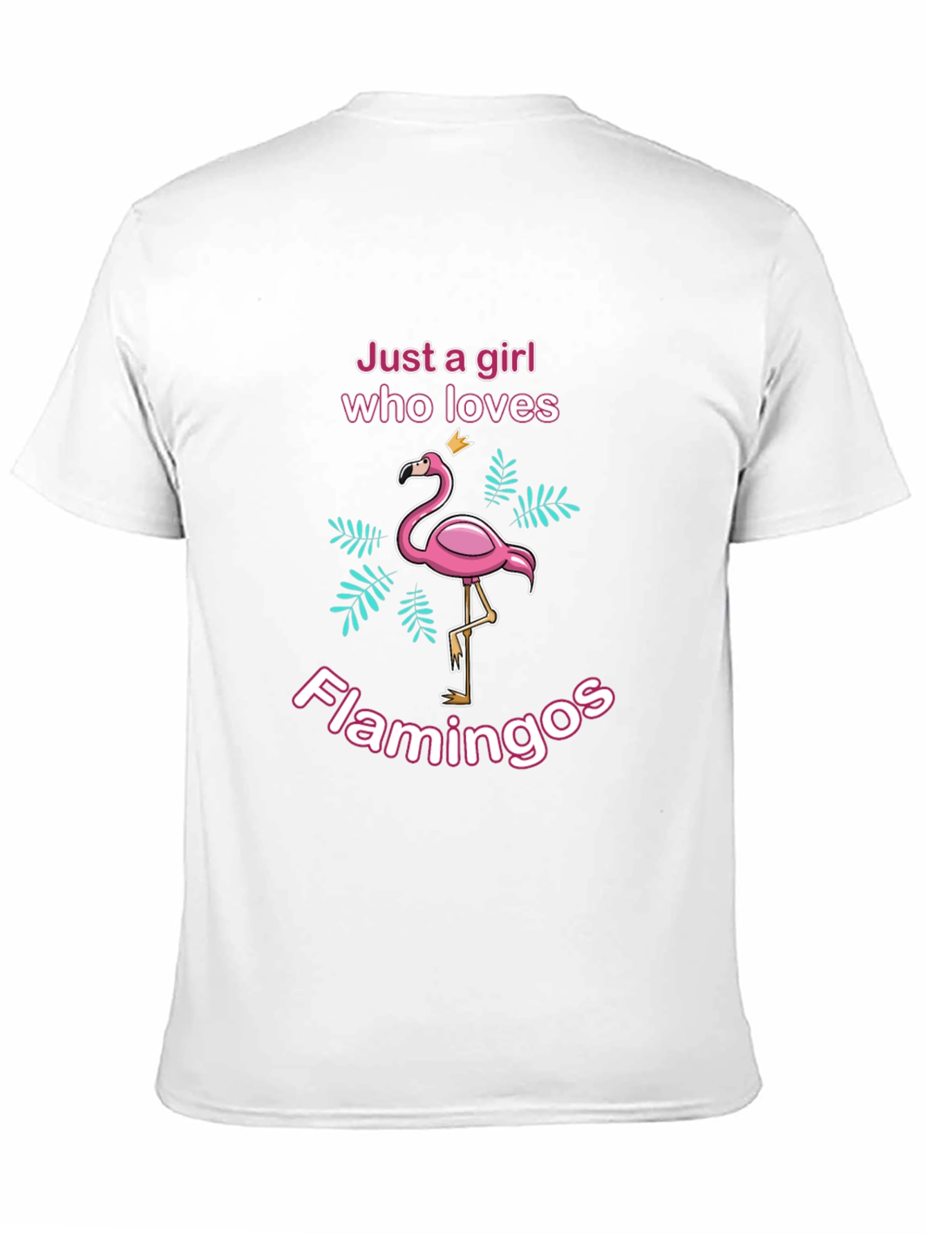 Just A Girl Who Loves Flamingos T-Shirt