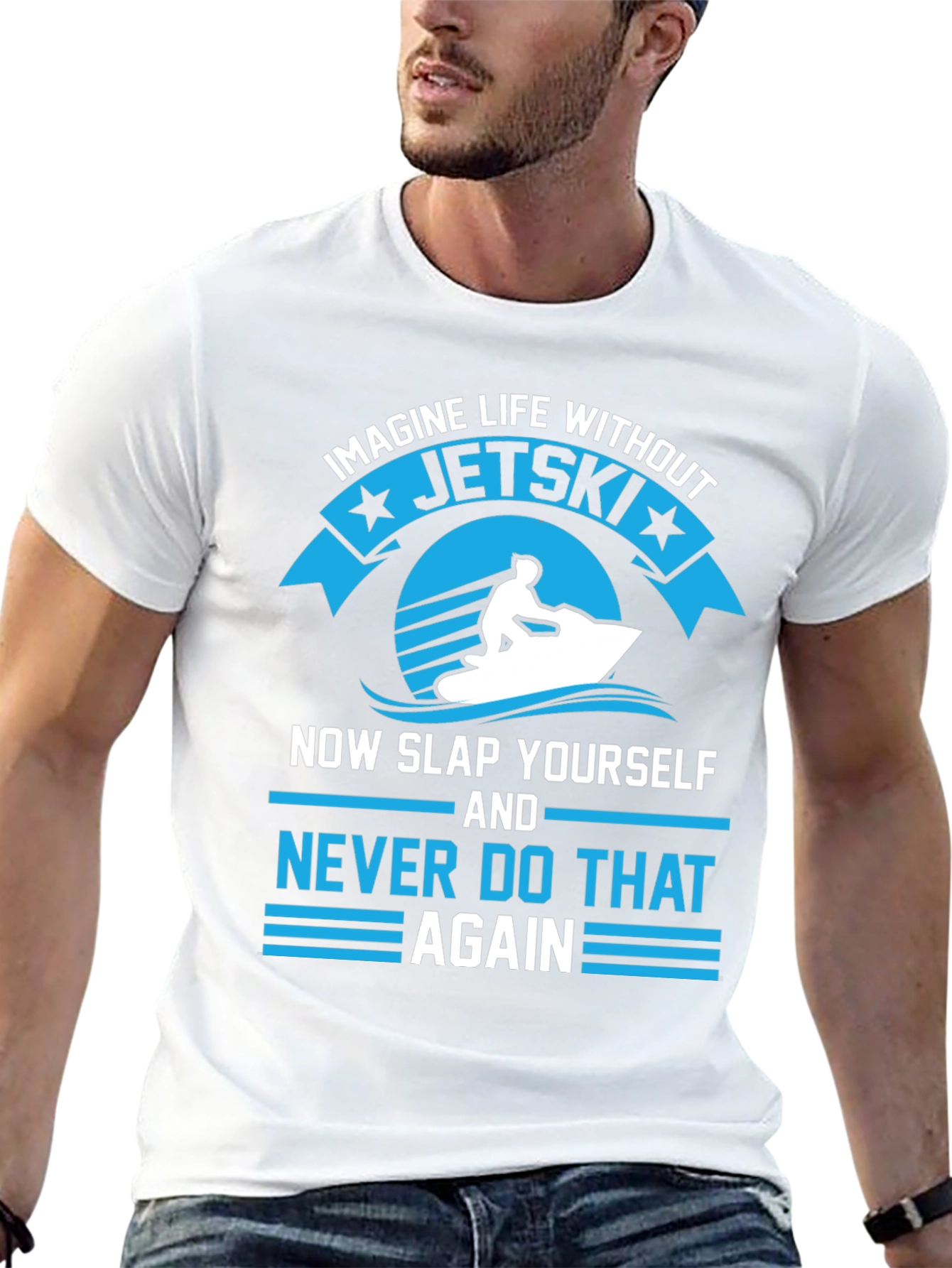 Jet Ski T-Shirt - Imagine Life Without Jet Skis