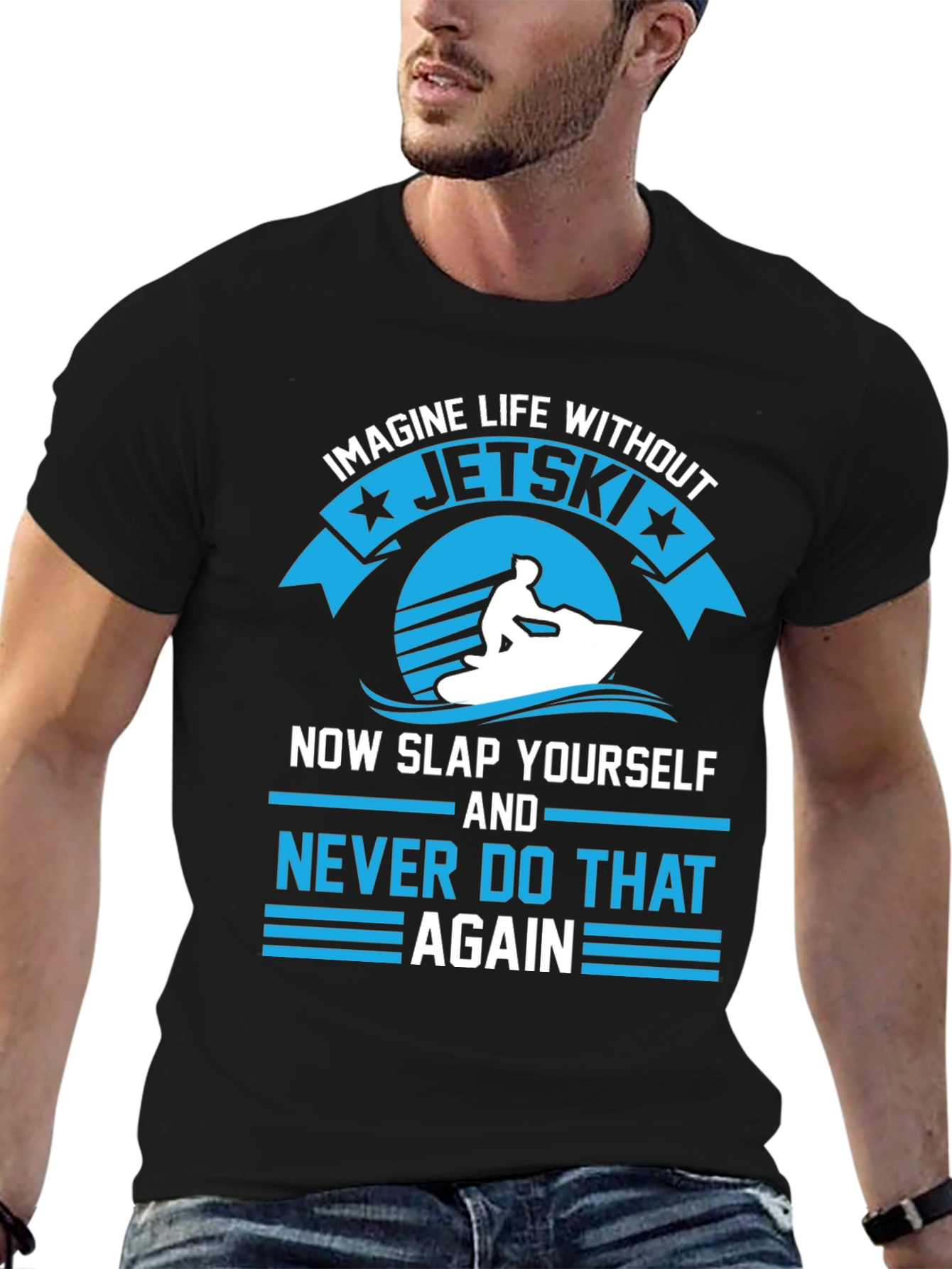 Jet Ski T-Shirt - Imagine Life Without Jet Skis