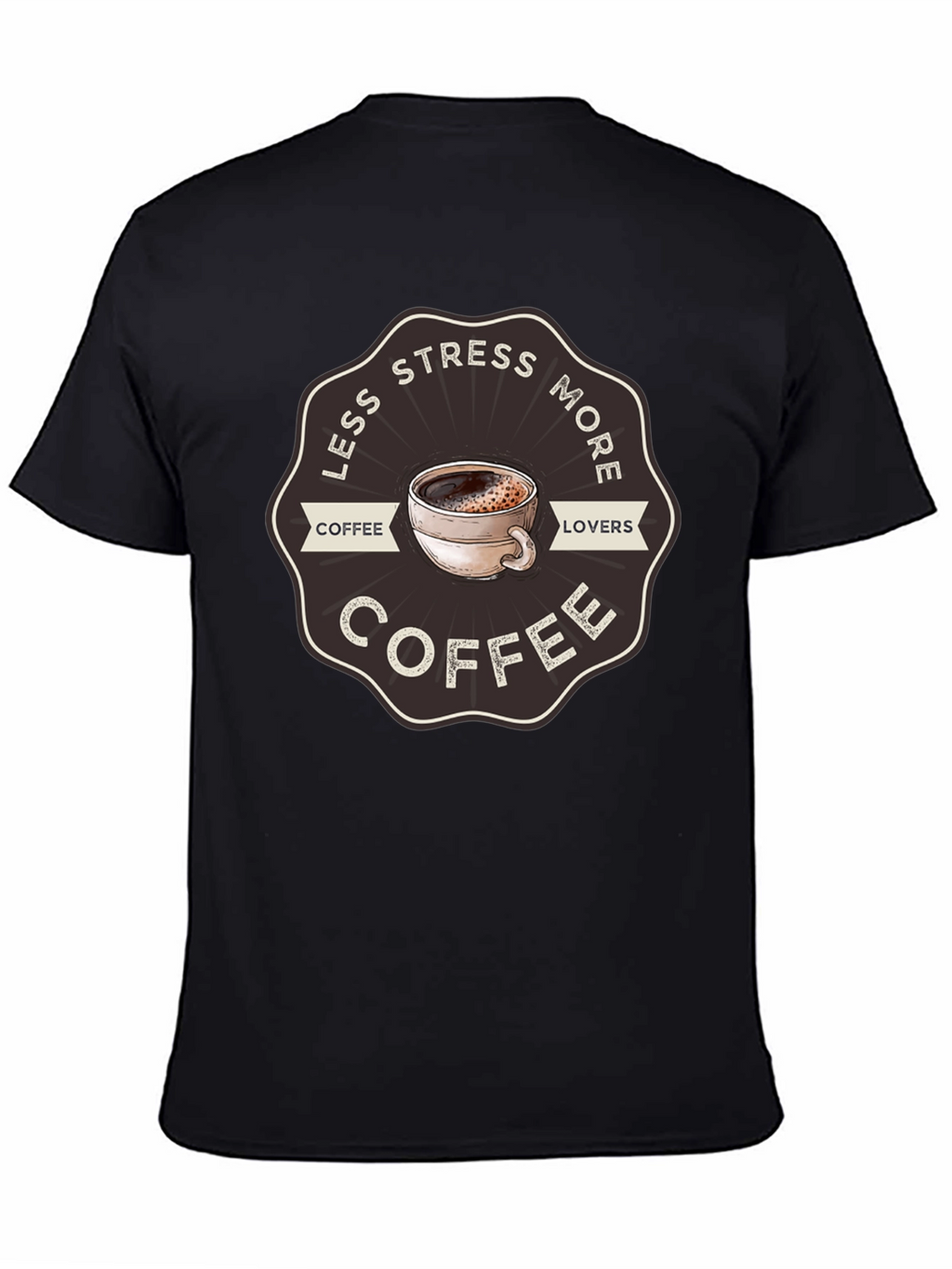 Less Stress More Coffee T-Shirt
