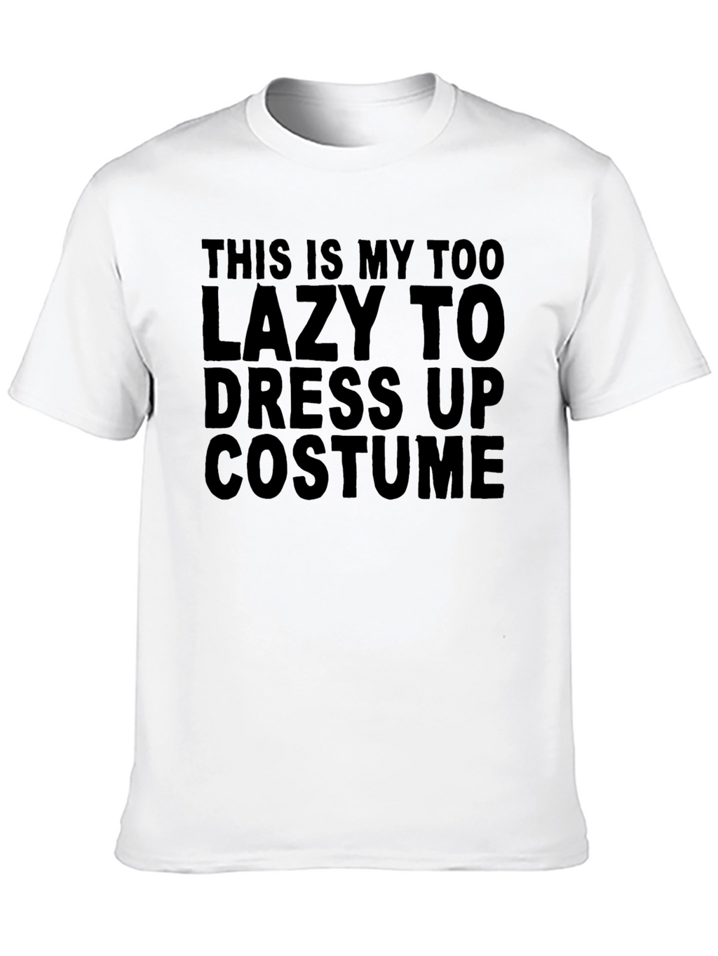 Lazy Costume T-Shirt - Funny Casual Tee