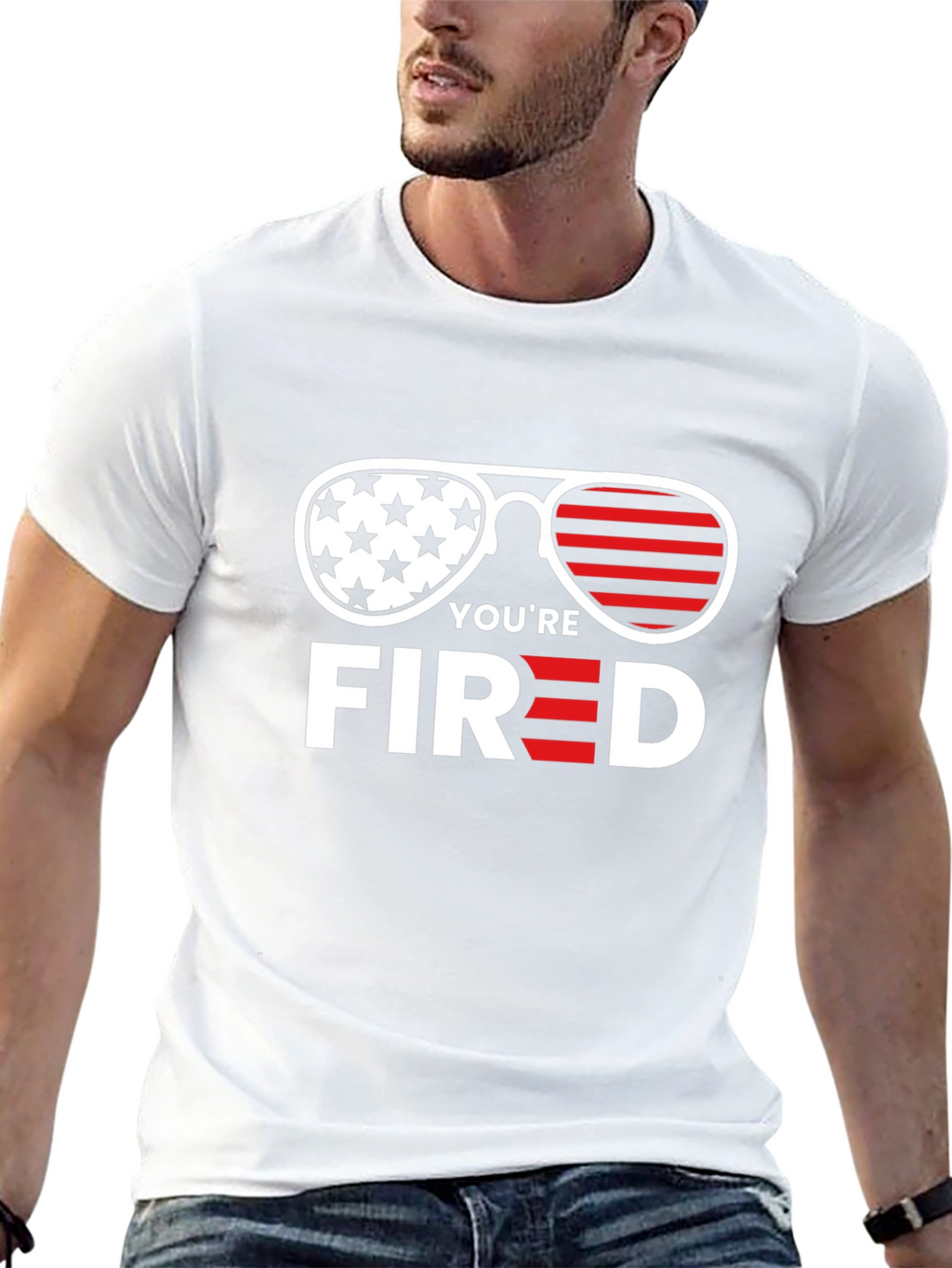 Youre Fired T-Shirt - Patriotic Sunglasses Tee