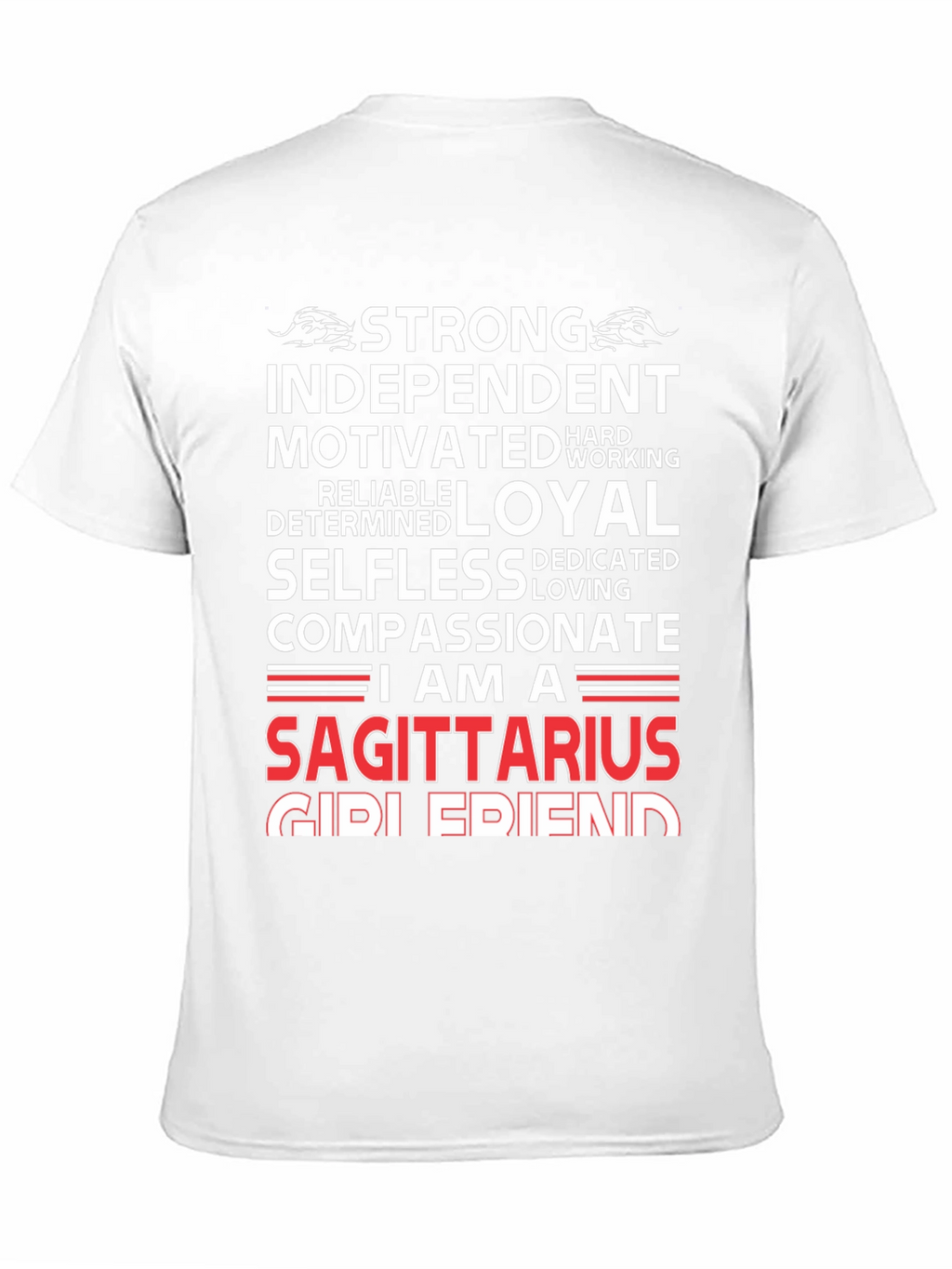 Sagittarius Zodiac T-Shirt - Strong Independent Loyal