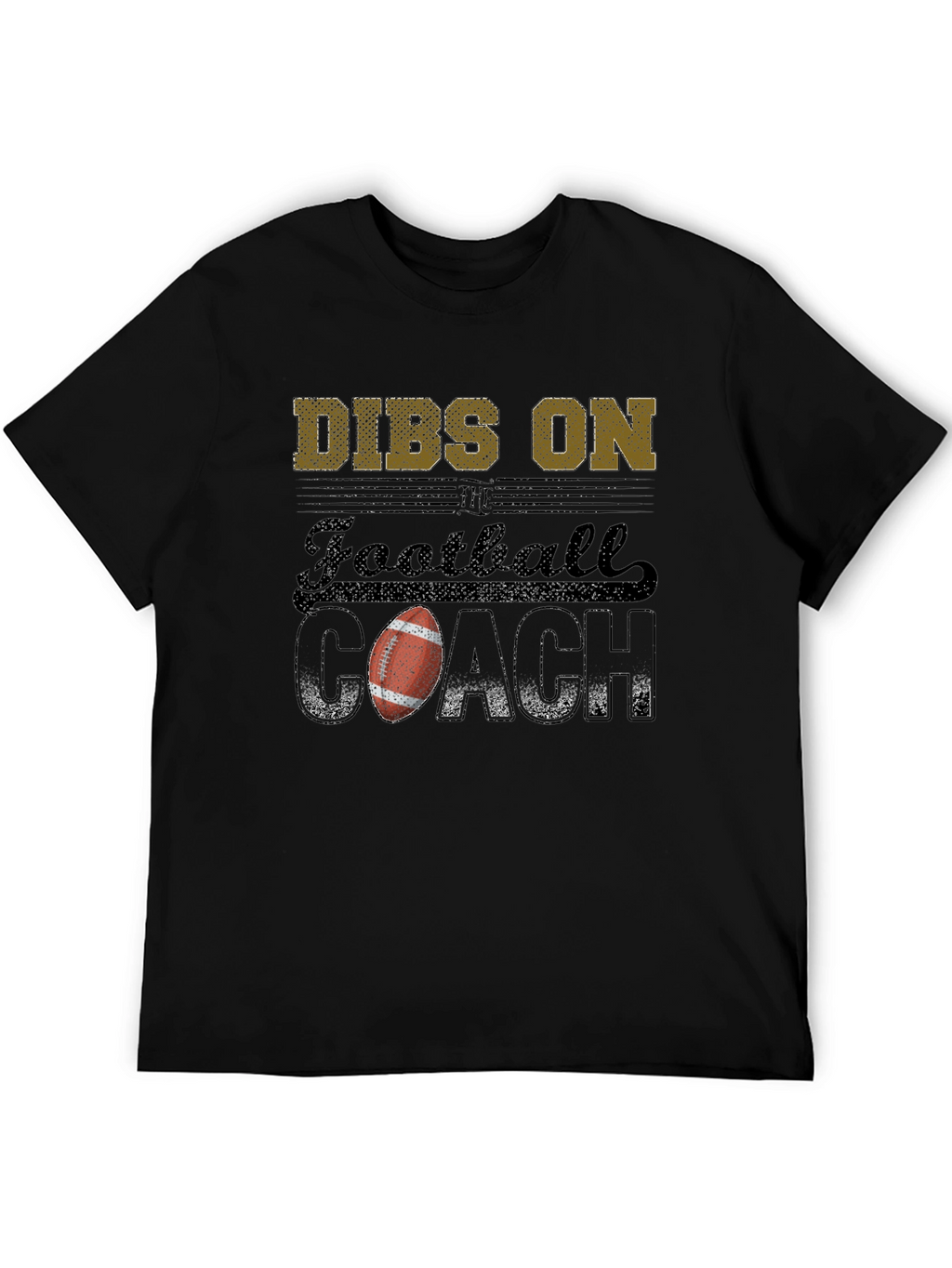 Dibs on Football Coach Graphic Tee