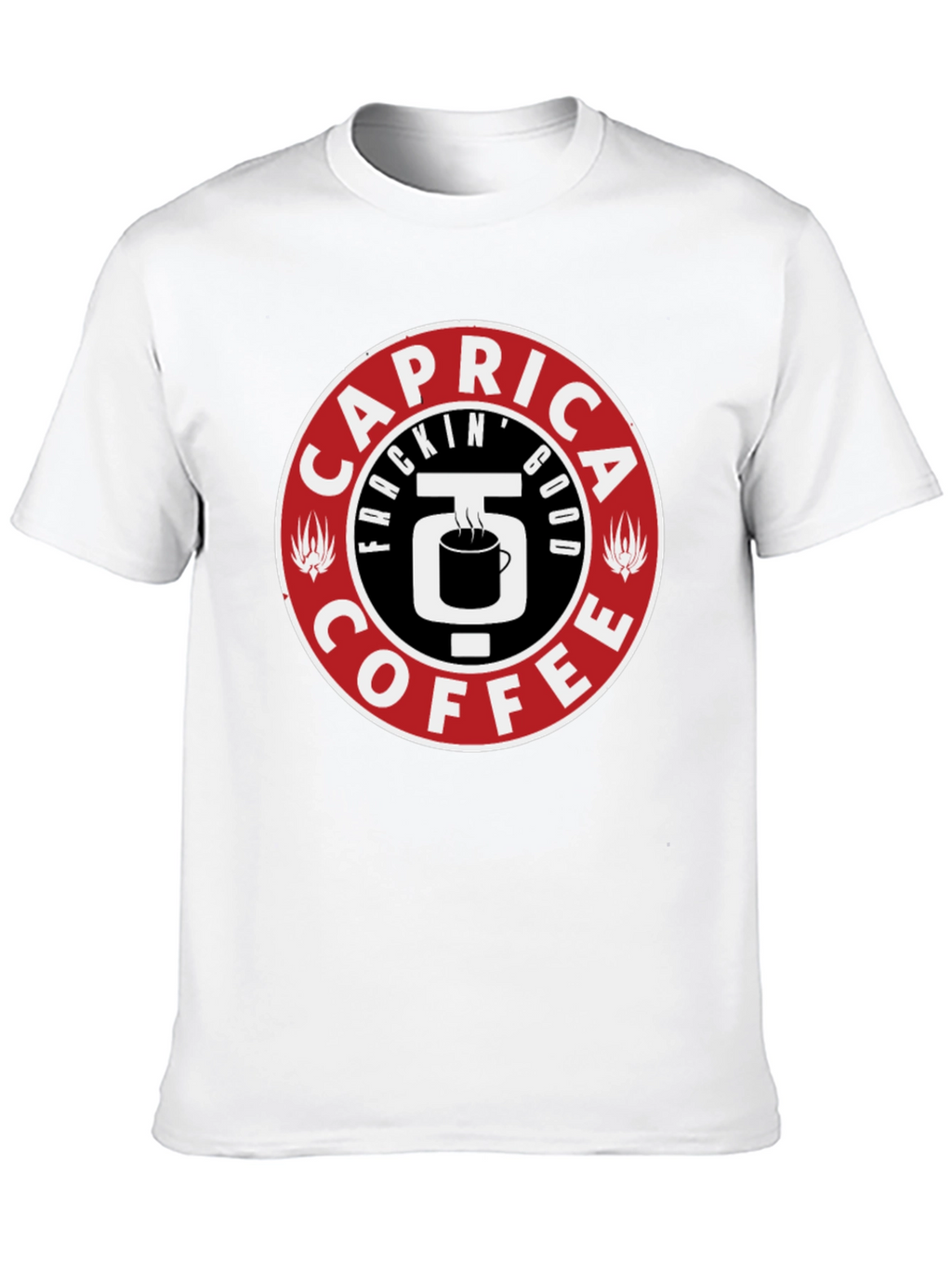 Caprica Frackin Good Coffee Graphic T-Shirt